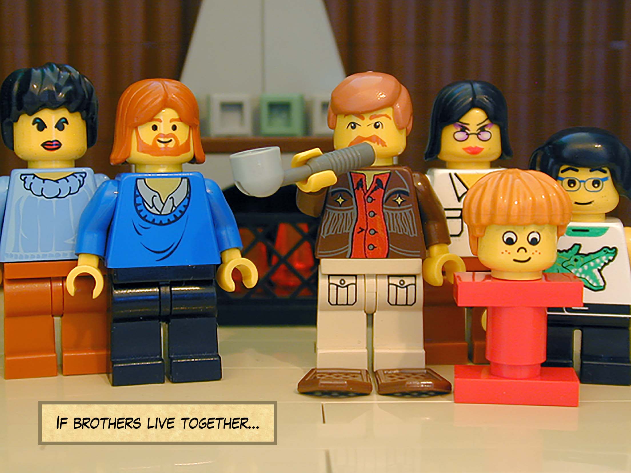 'If brothers live together...'