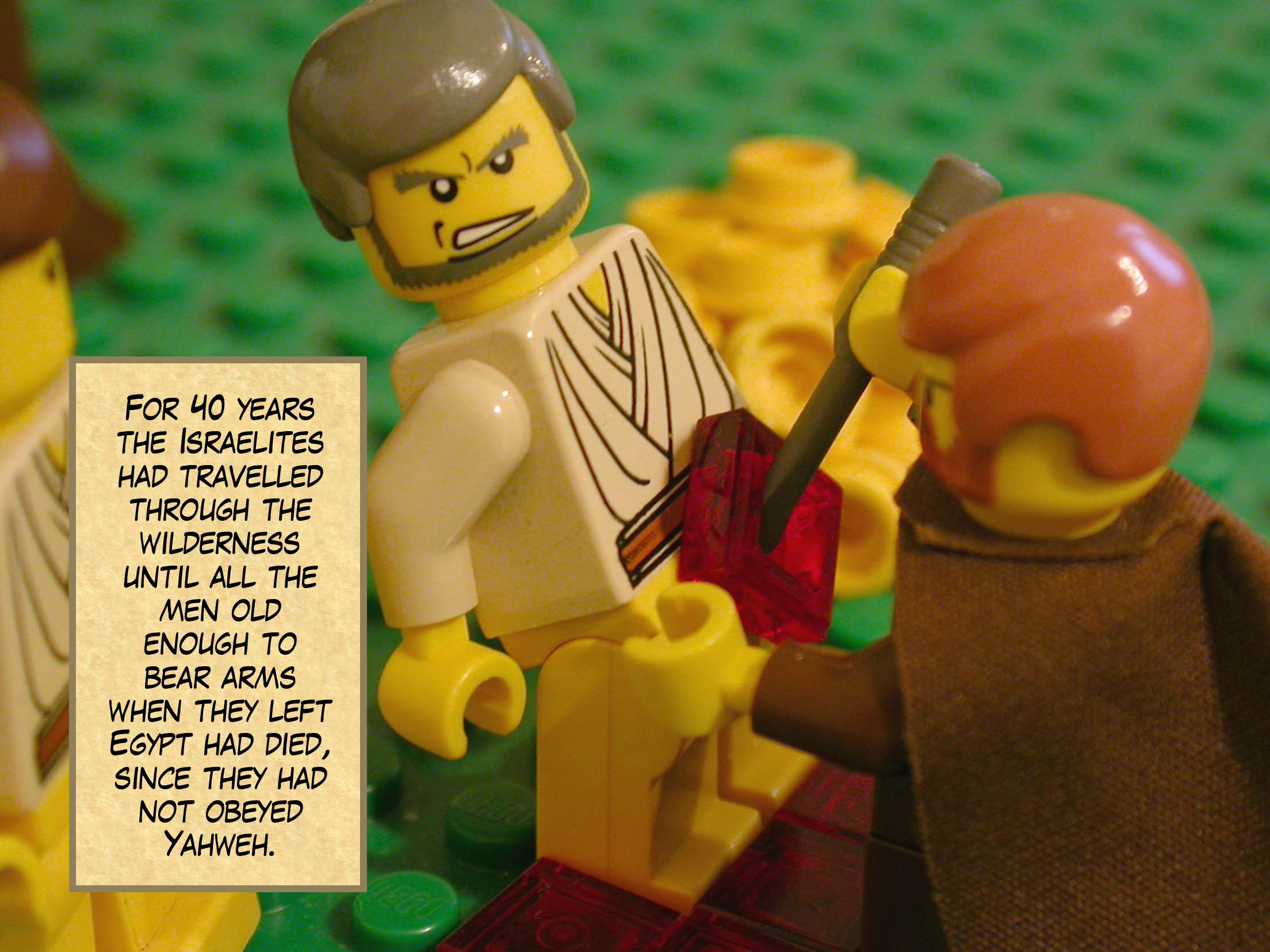 For forty years the Israelites had travelled through the wilderness until all the men old enough to bear arms when they left Egypt had died, since they had not obeyed Yahweh.