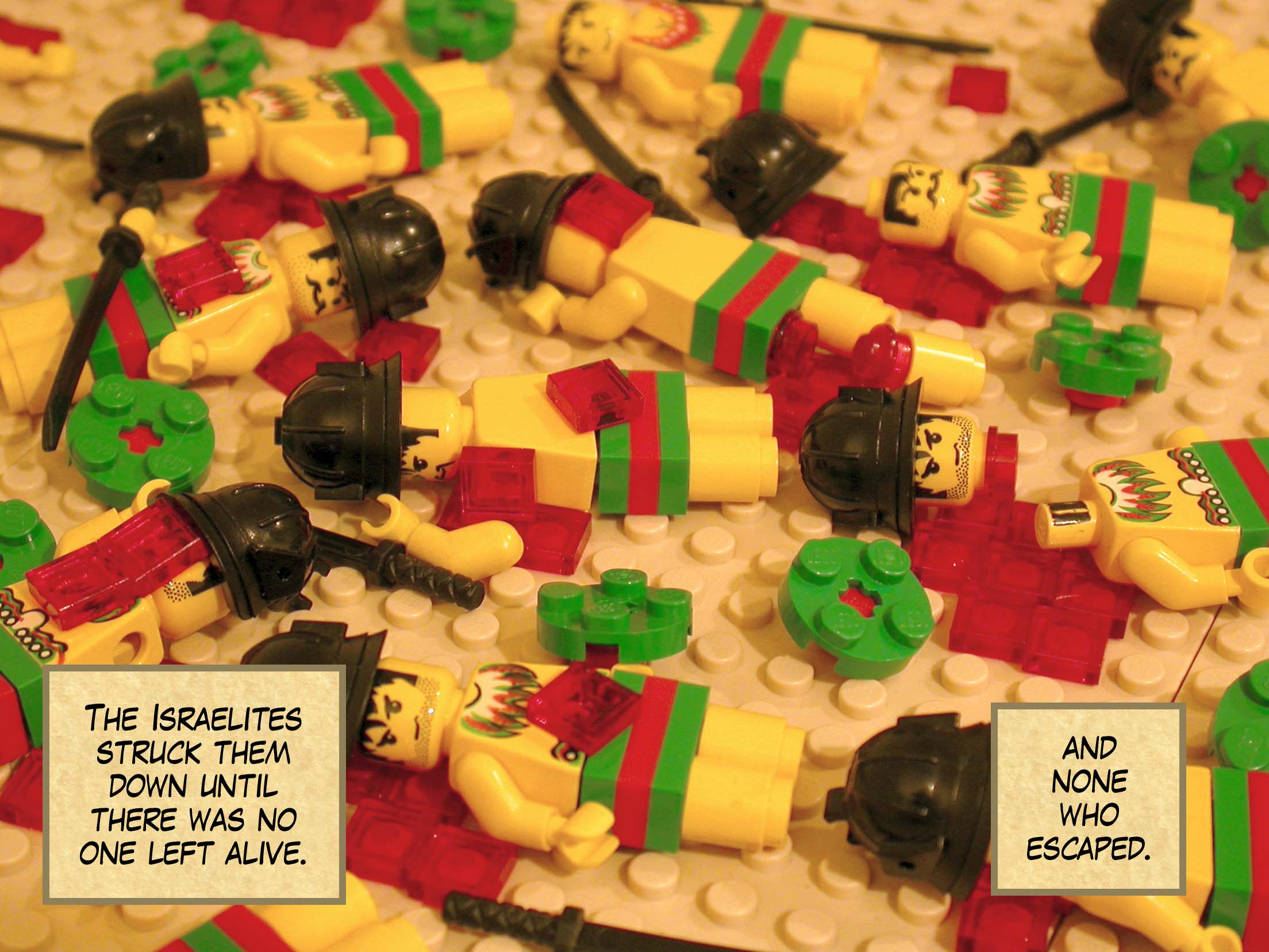 The Israelies struck them down until there was no one left alive, and none who escaped.