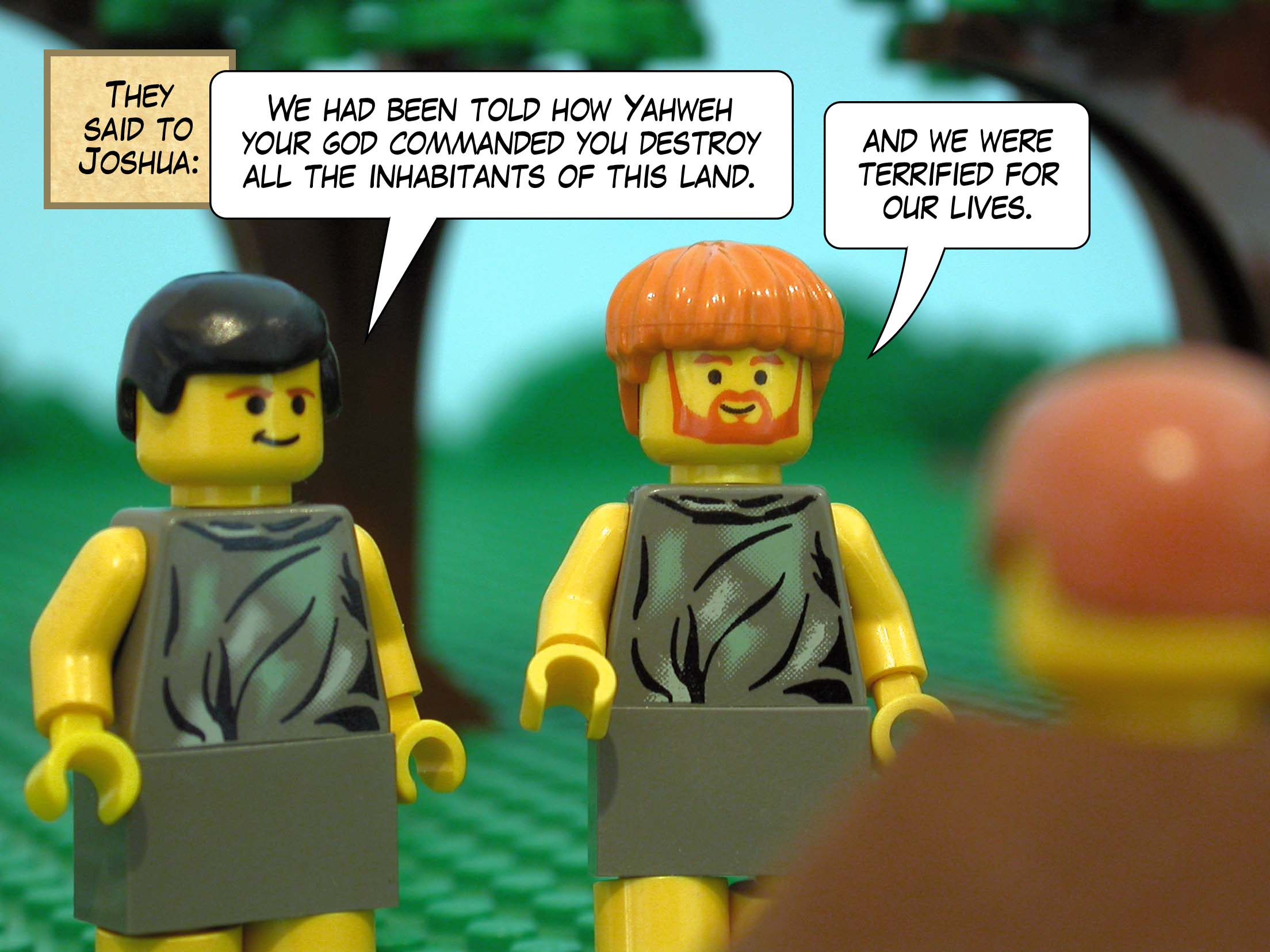 Joshua said, 'You are now cursed to perpetual enslavement as woodcutters and water carriers.'