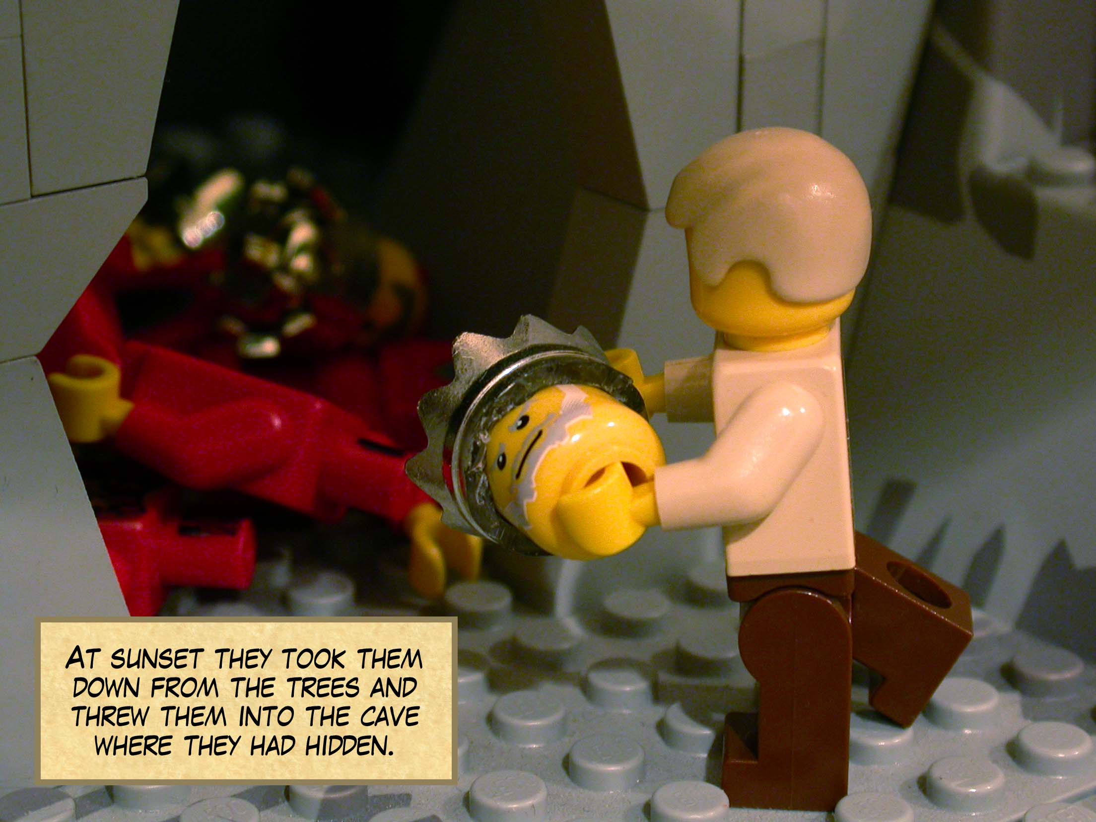At sunset they took them down from the trees and threw them into the cave where they had hidden.