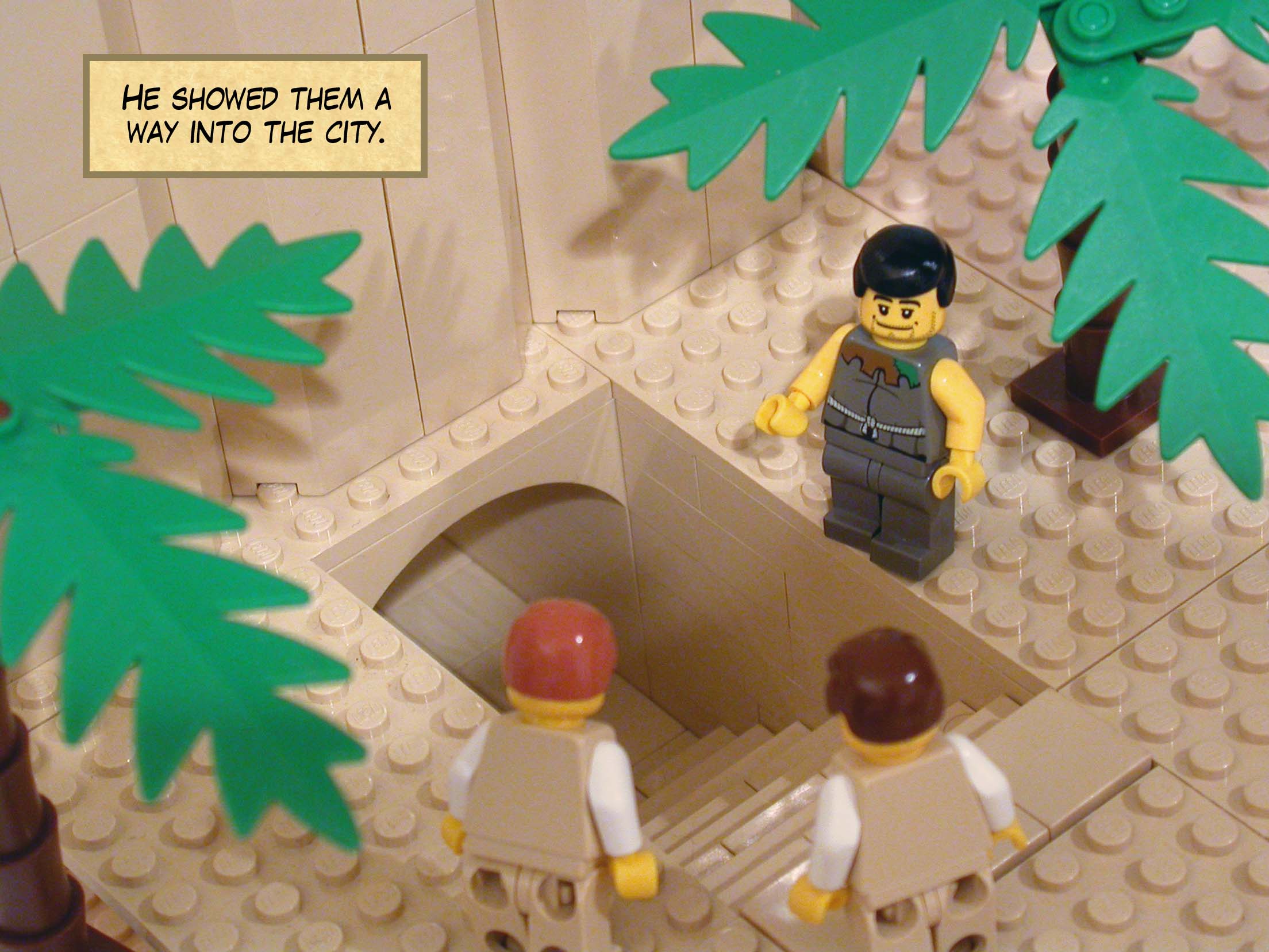 He showed them a way into the city.