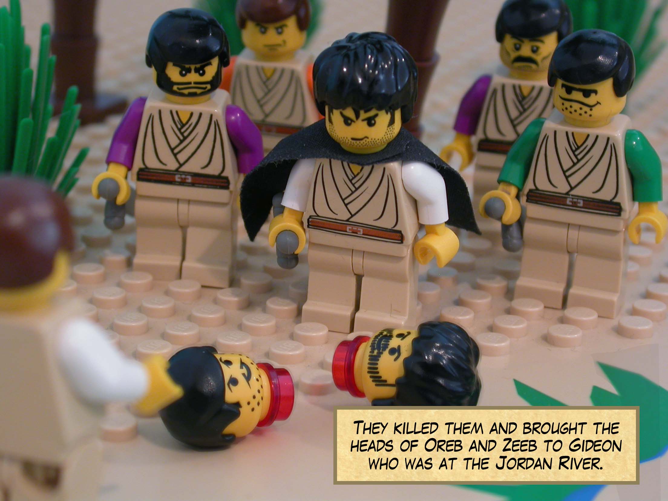 They killed them and brought the heads of Oreb and Zeeb to Gideon who was at the Jordan River.