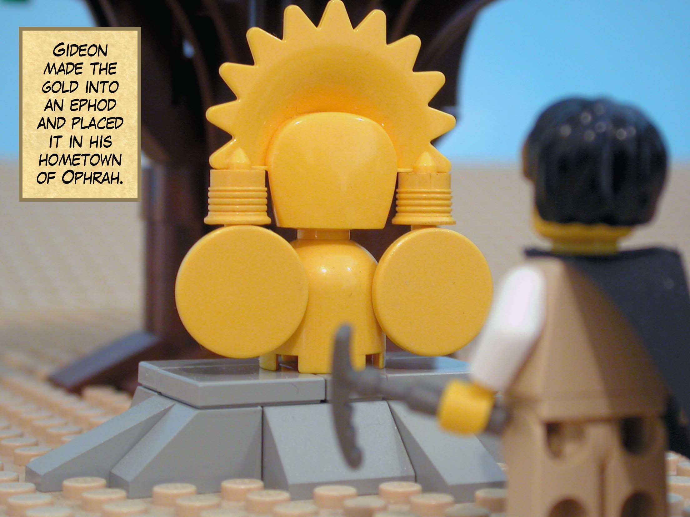 Gideon made the gold into an ephod and placed it in his hometown of Ophrah.