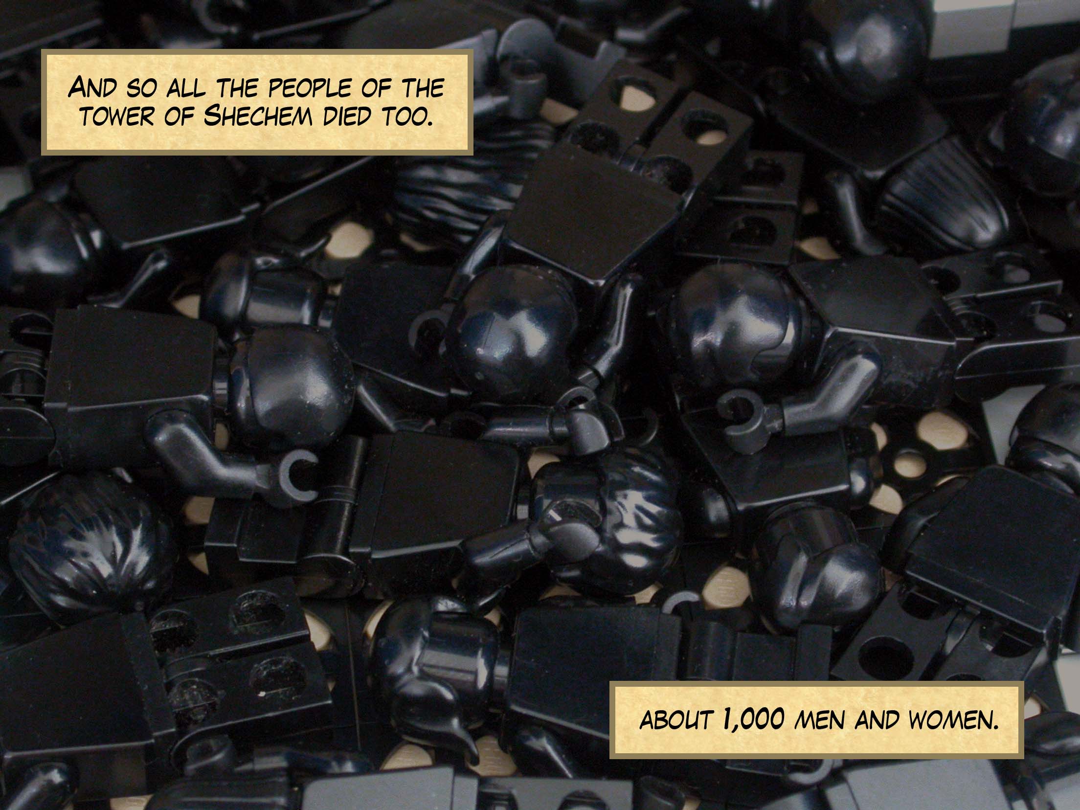 And so all the people of the tower of Shechem died too, about a thousand men and women.