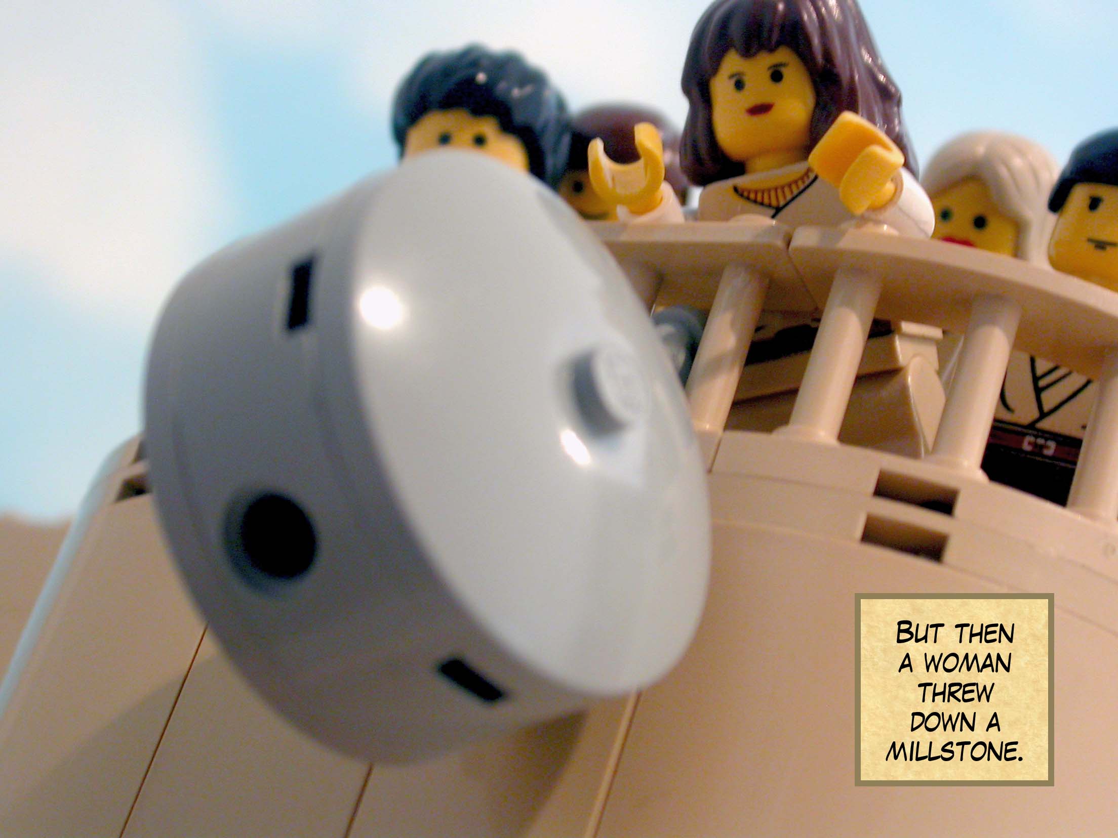 But then a woman threw down a millstone.