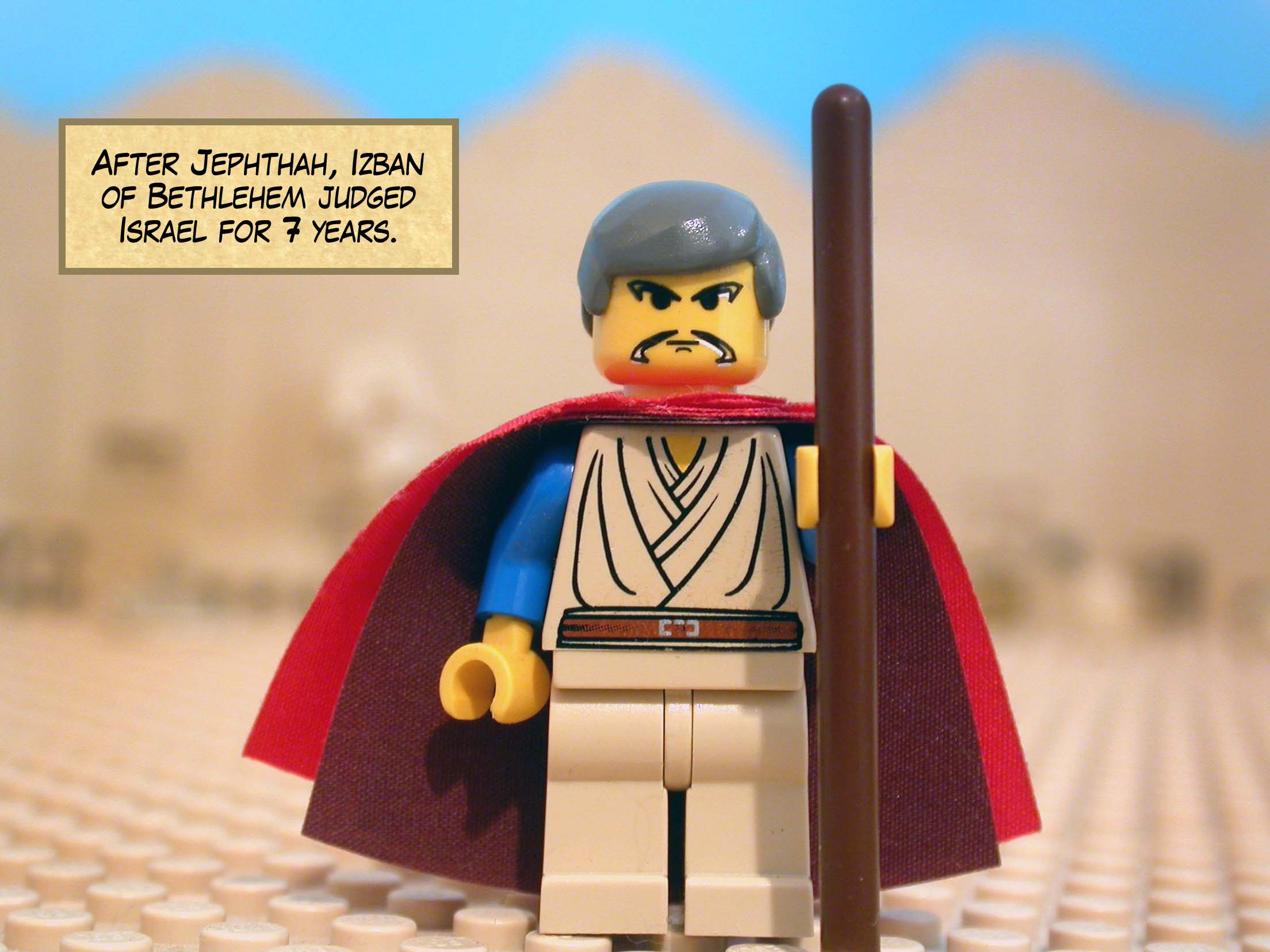 After Jephthah, Izban of Bethlehem judged Israel for seven years.