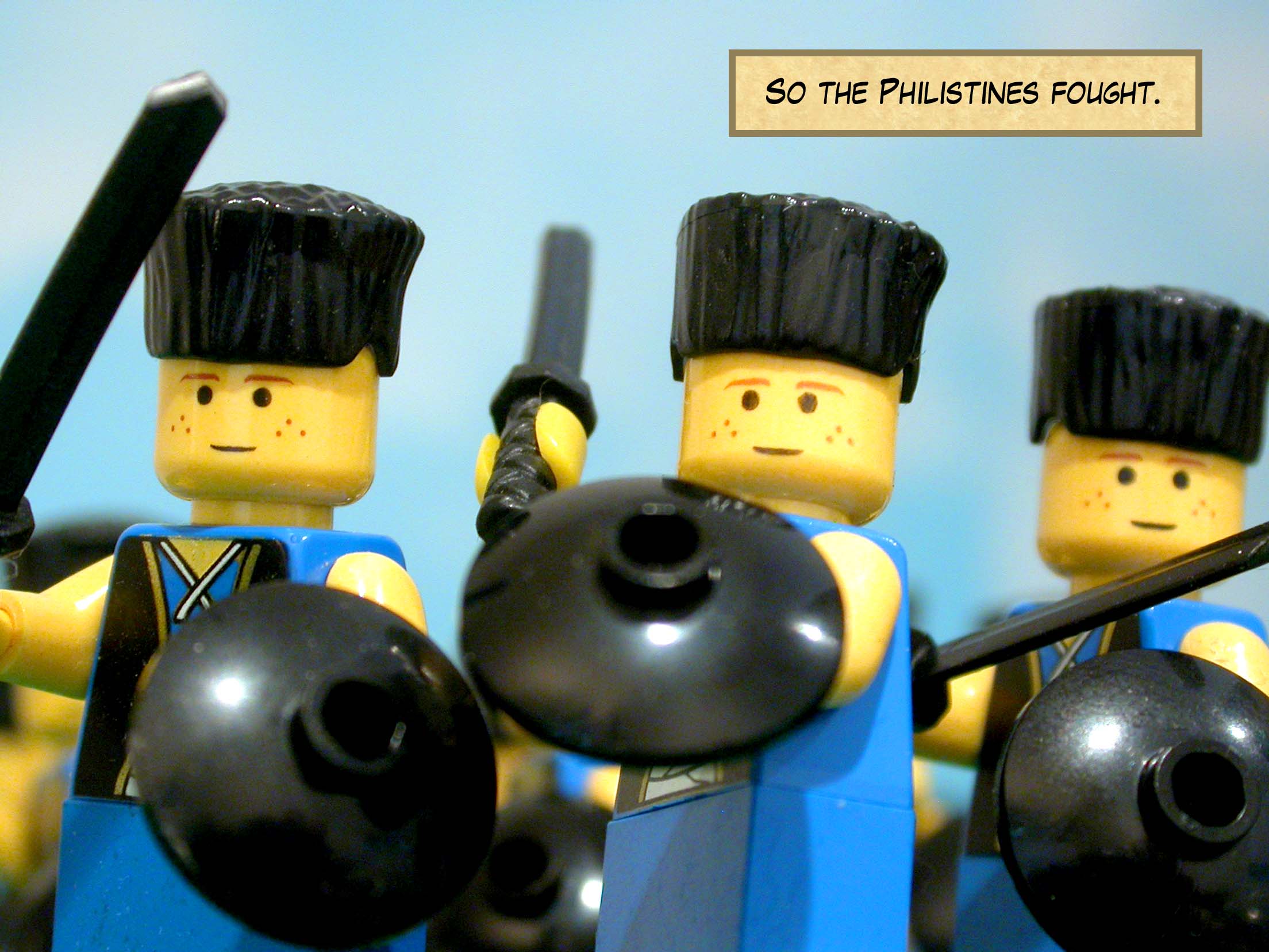 So the Philistines fought.