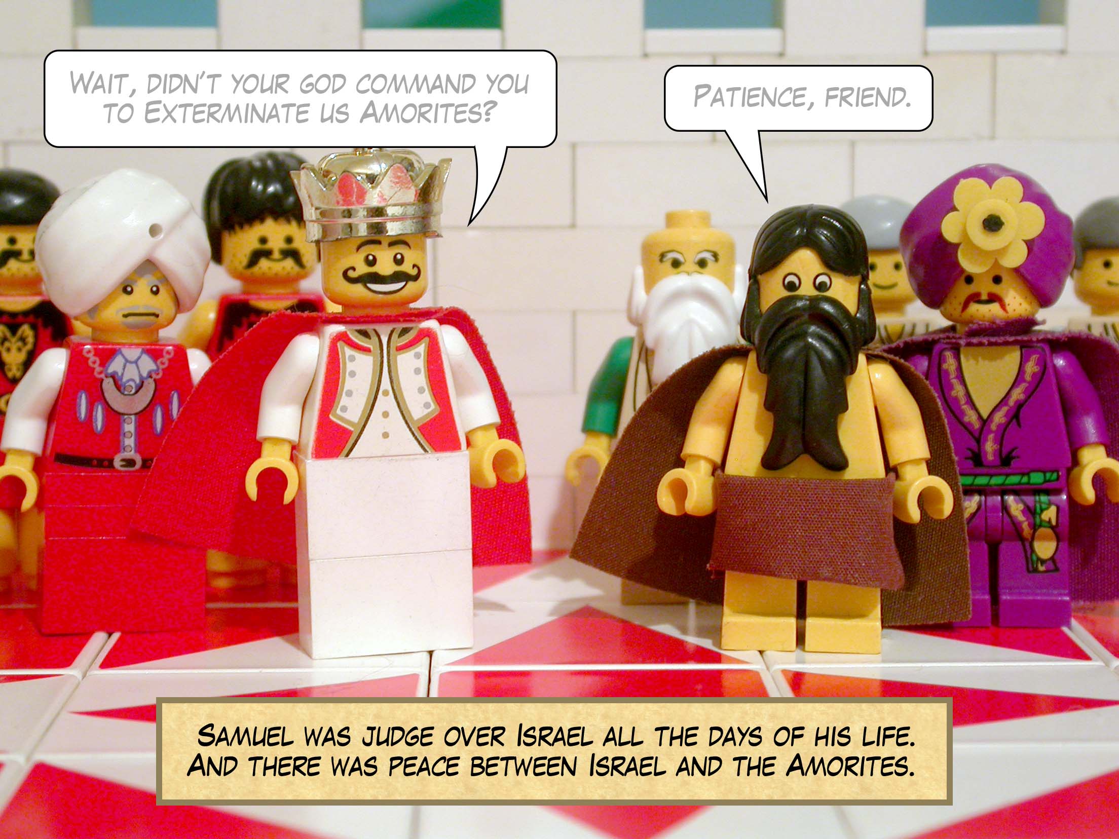 So the Philistines no longer came into Israelite territory. Samuel was judge over Israel all the days of his life. And there was peace between Israel and the Amorites.