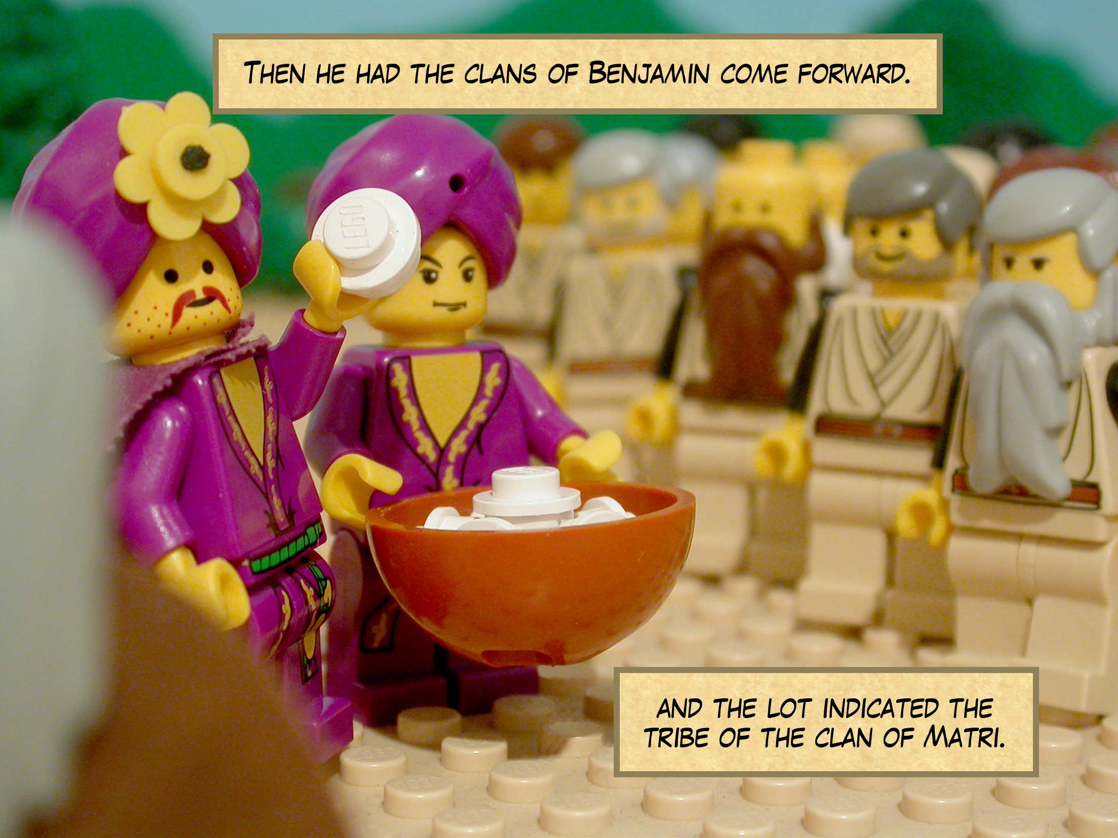 Then he had the clans of Benjamin come forward and the lot indicated the clan of Matri.