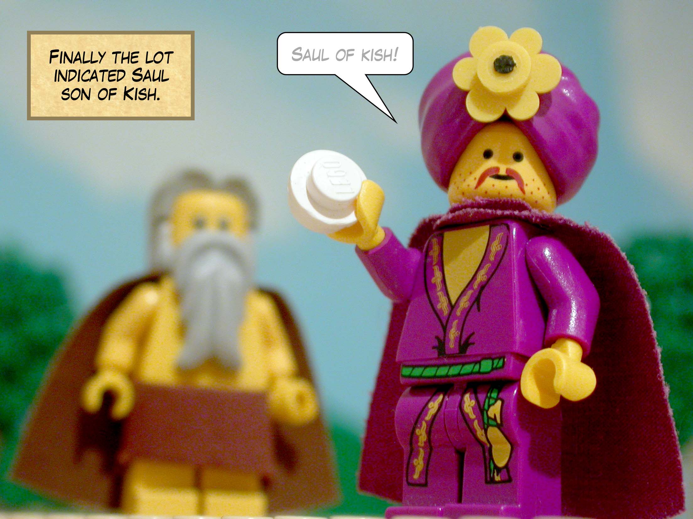 Finally the lot indicated Saul son of Kish.
