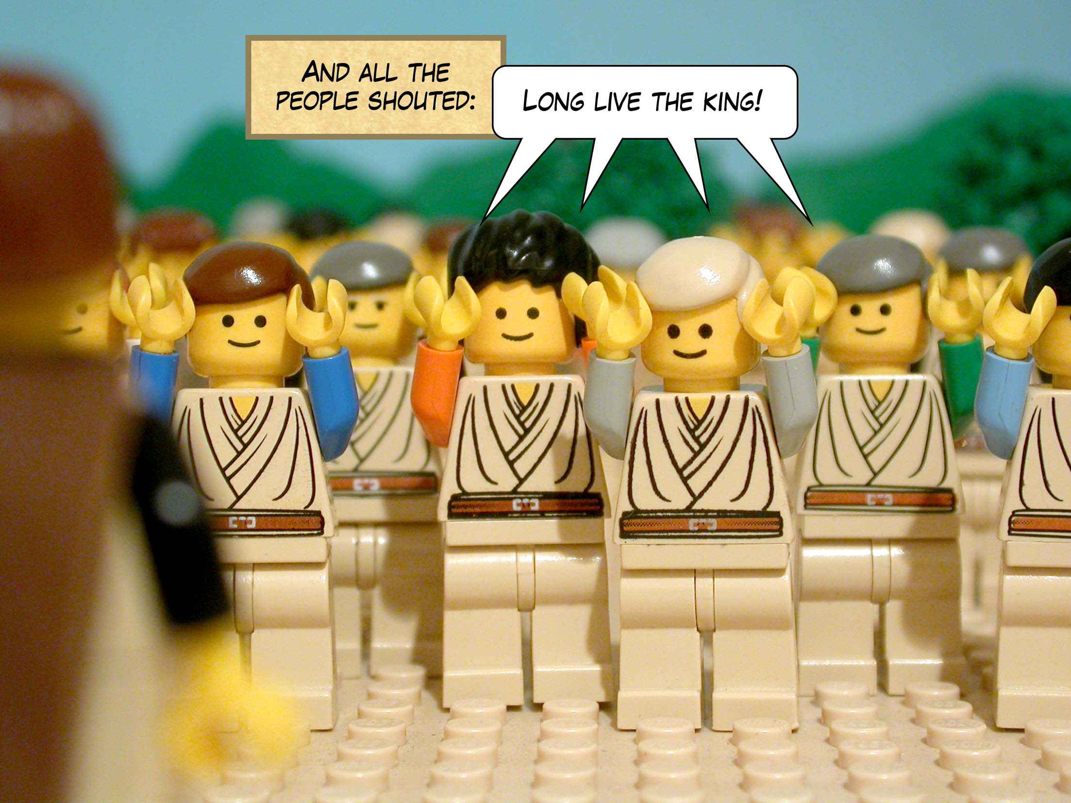 And all the people shouted, 'Long live the king!'