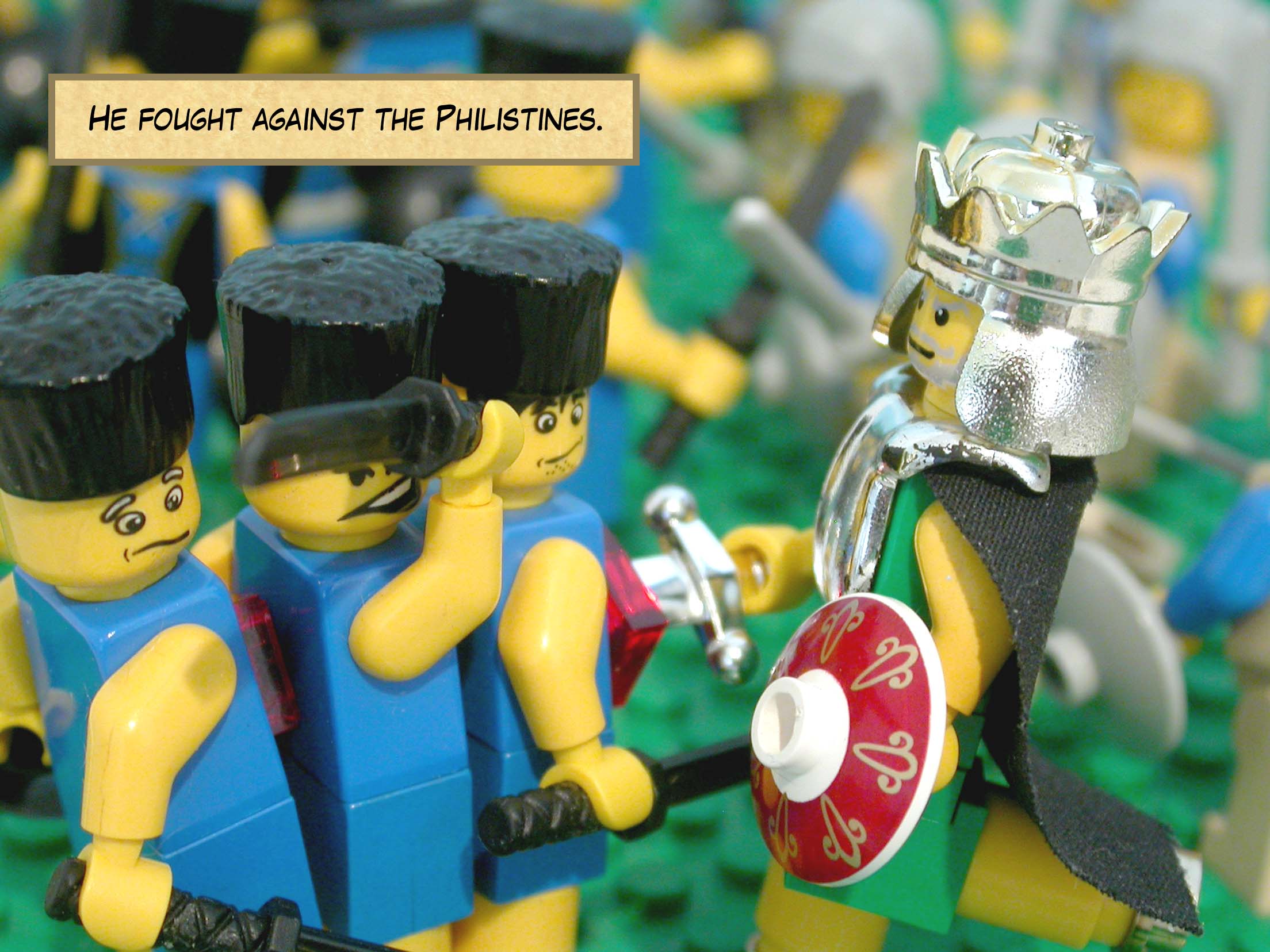 He fought against the Philistines.