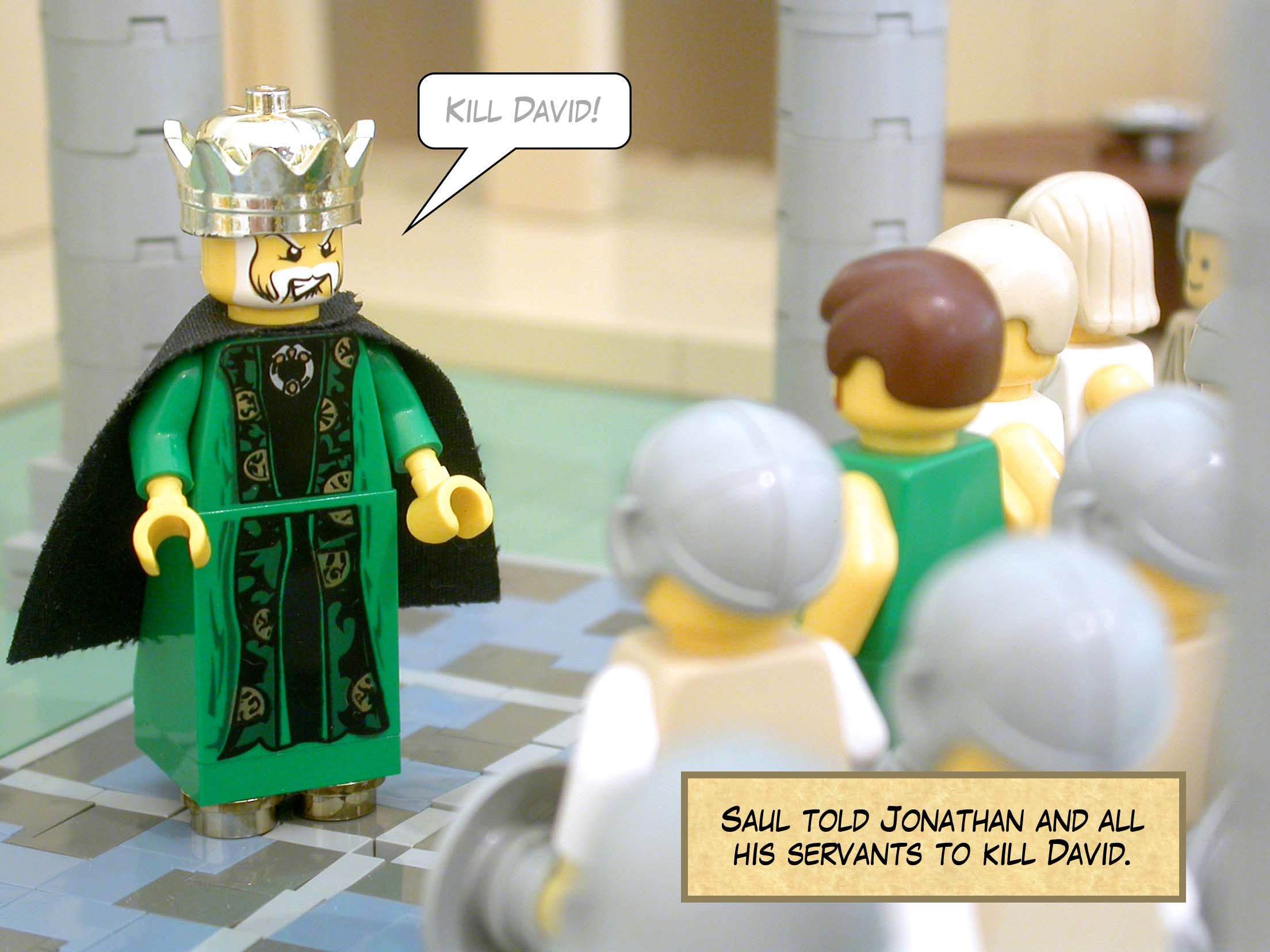 Saul told Jonathan and all his servants to kill David.