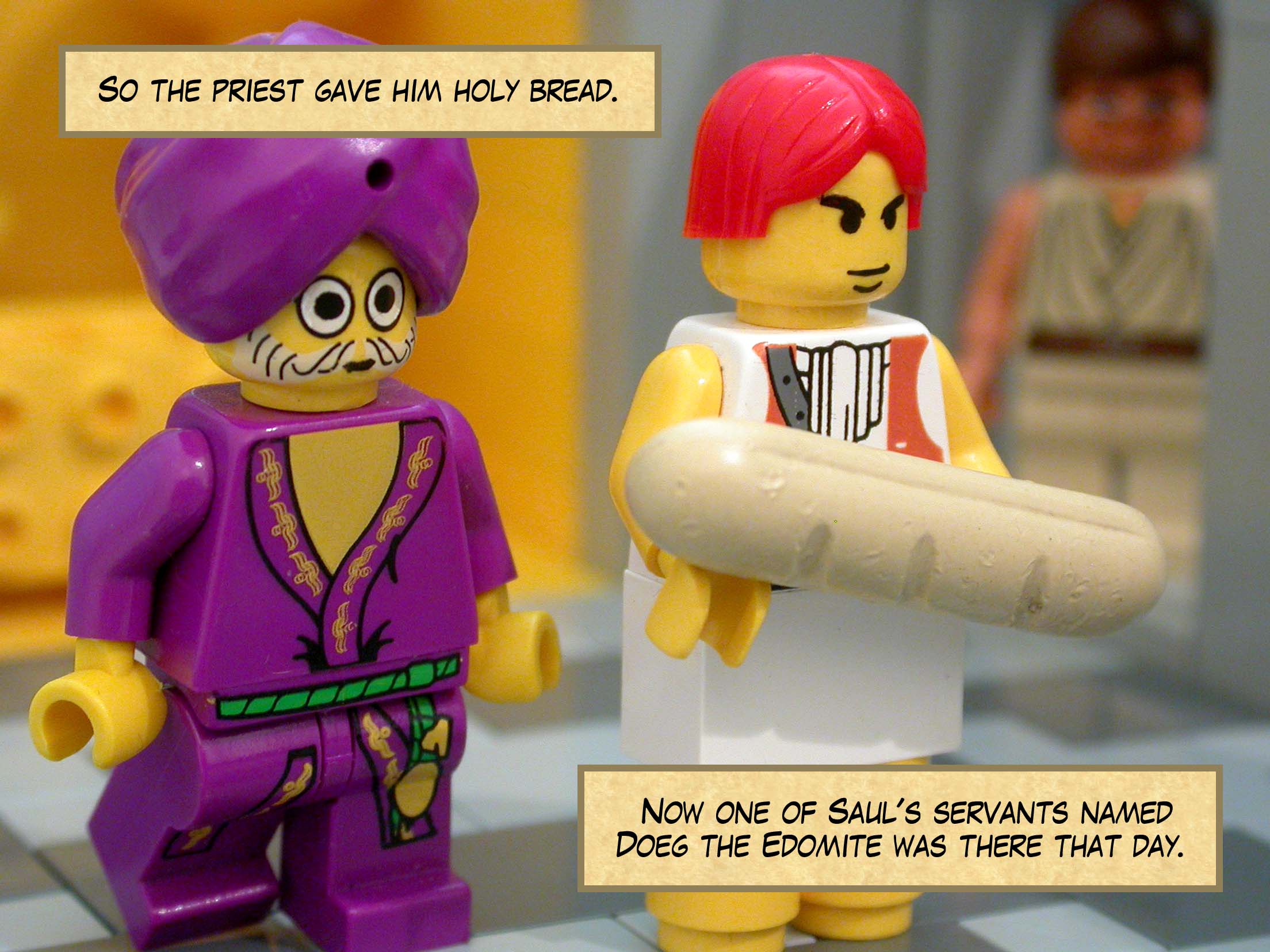 So the priest gave him holy bread. Now one of Saul's servants named Doeg the Edomite was there that day.