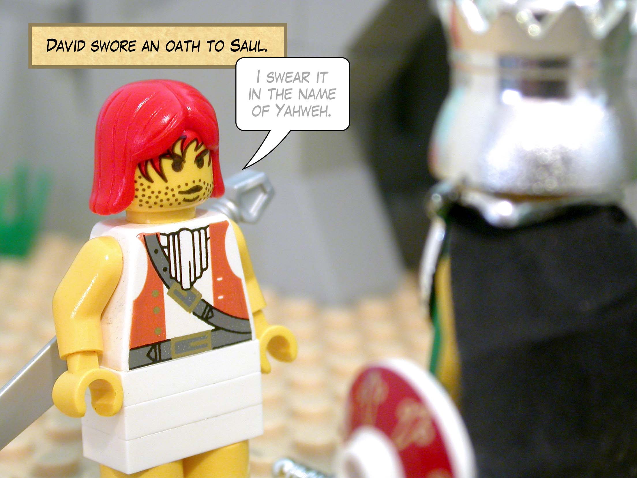 David swore an oath to Saul.