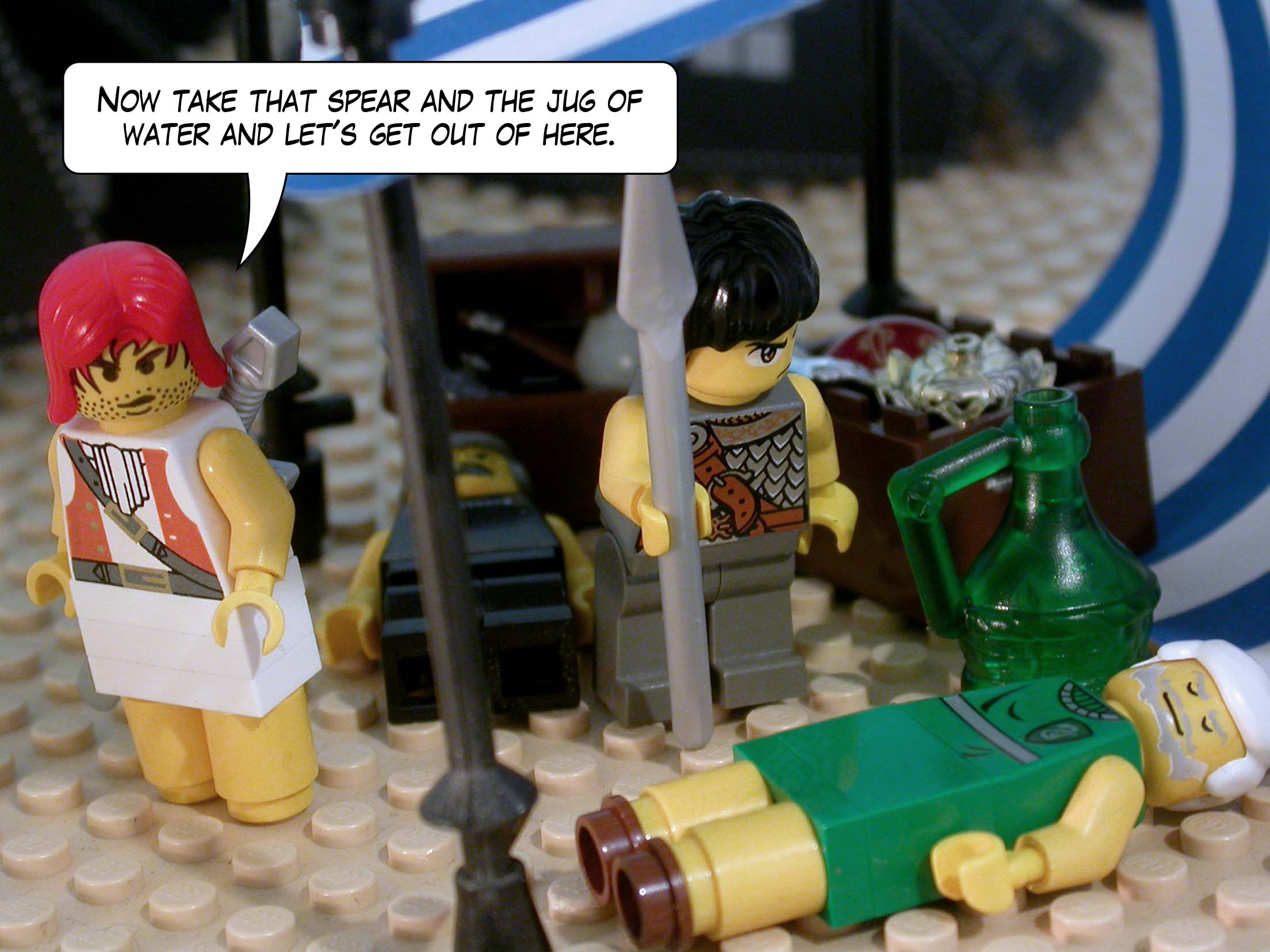 'Now take that spear and the jug of water and let's get out of here.'