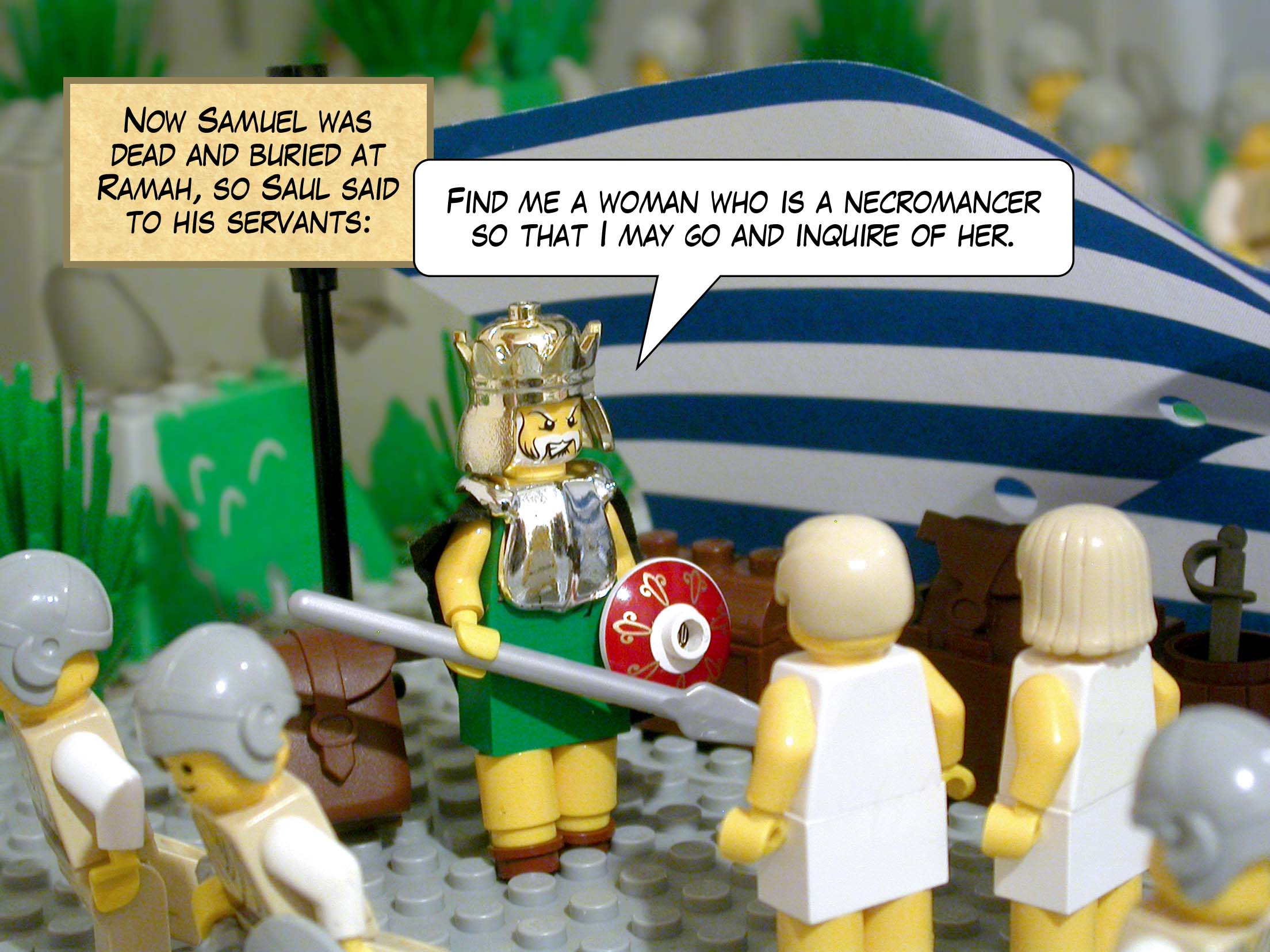 Now Samuel was dead and buried at Ramah, so Saul said to his servants, 'Find me a woman who is a necromancer so that I may go and inquire of her.'