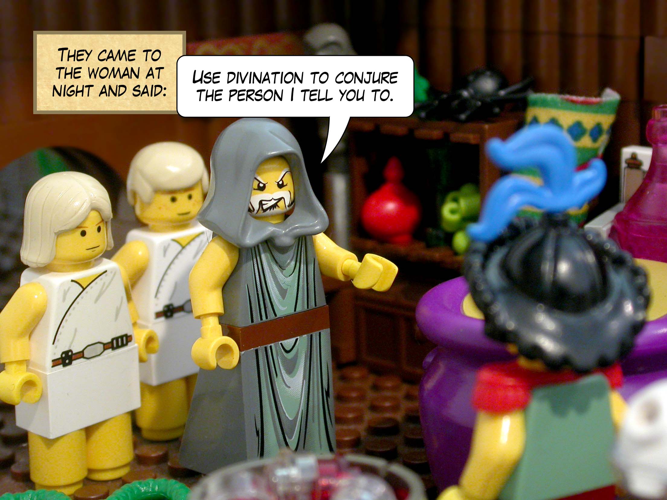 They came to the woman at night and said, 'Use divination to conjure the person I tell you to.'