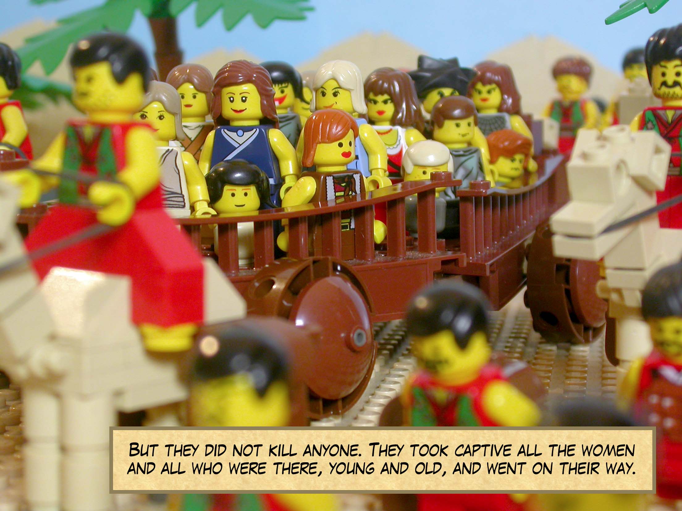 But they did not kill anyone. They took captive all the women and all who were there, young and old, and went on their way.