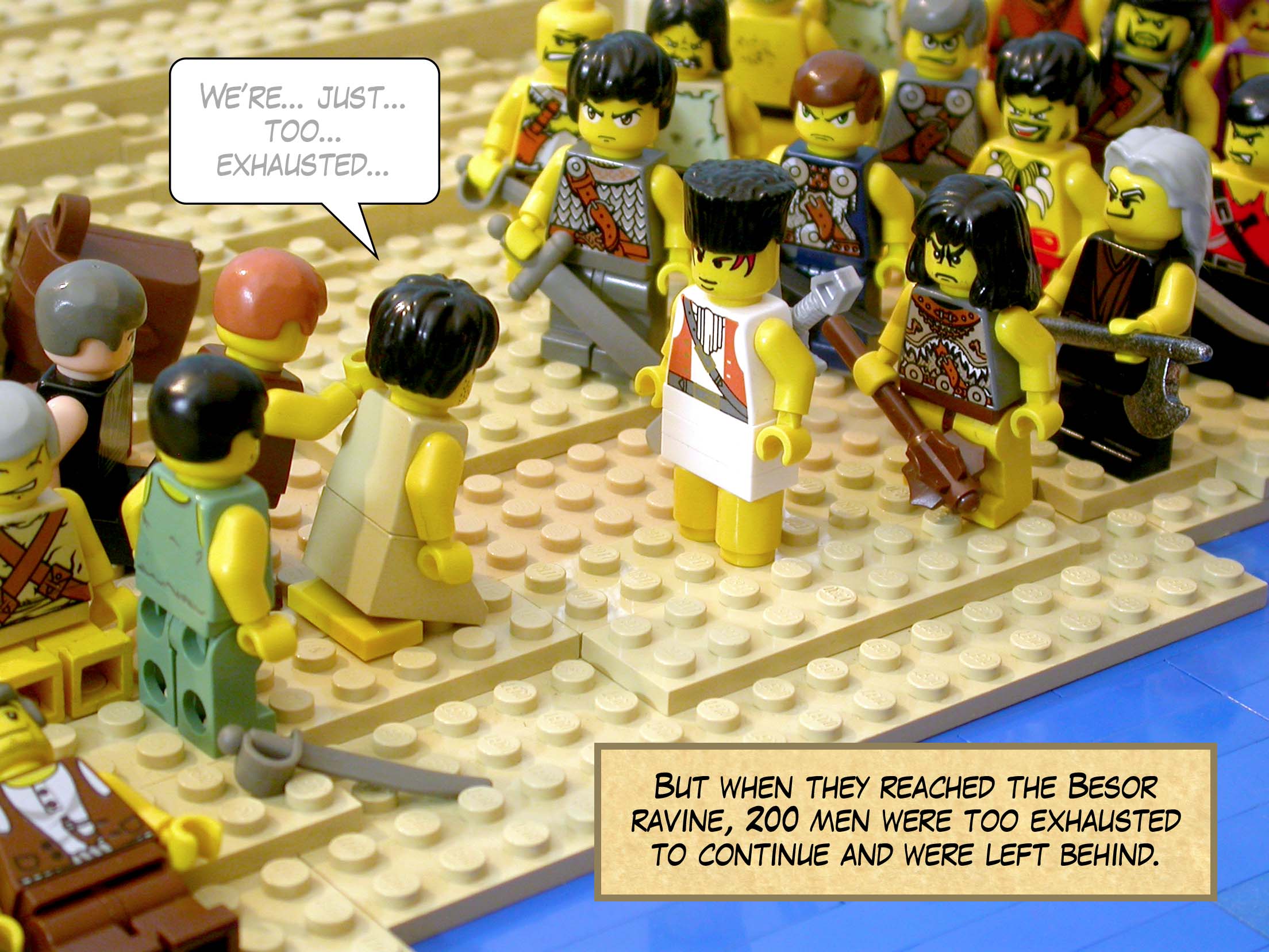 But when they reached the Besor ravine, 200 men were too exhausted to continue and were left behind.