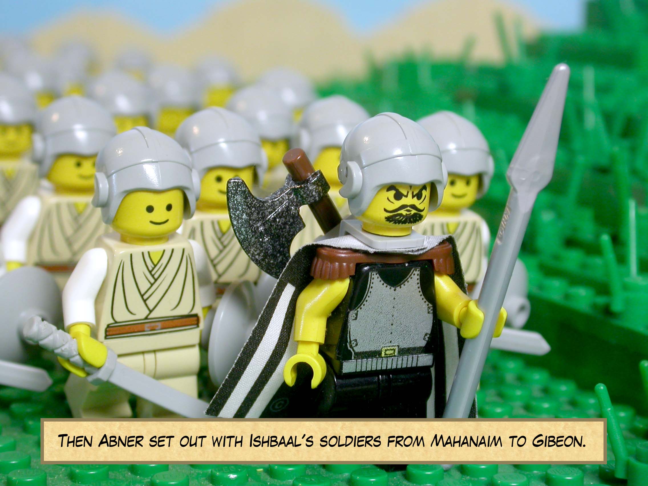 Then Abner set out with Ishbaal's soldiers from Mahanaim to Gibeon.