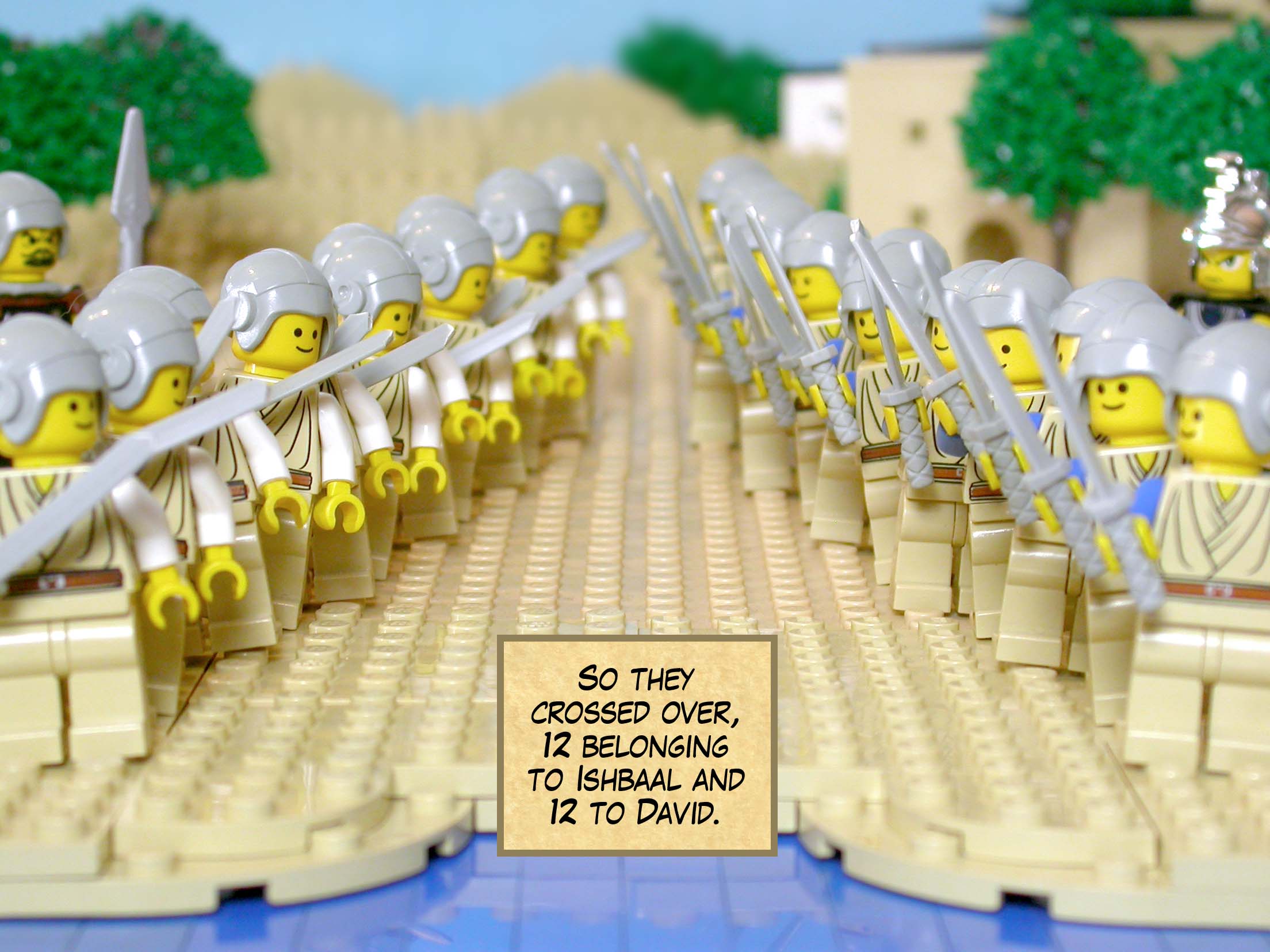 So they crossed over, twelve belonging to Ishbaal and twelve to David.