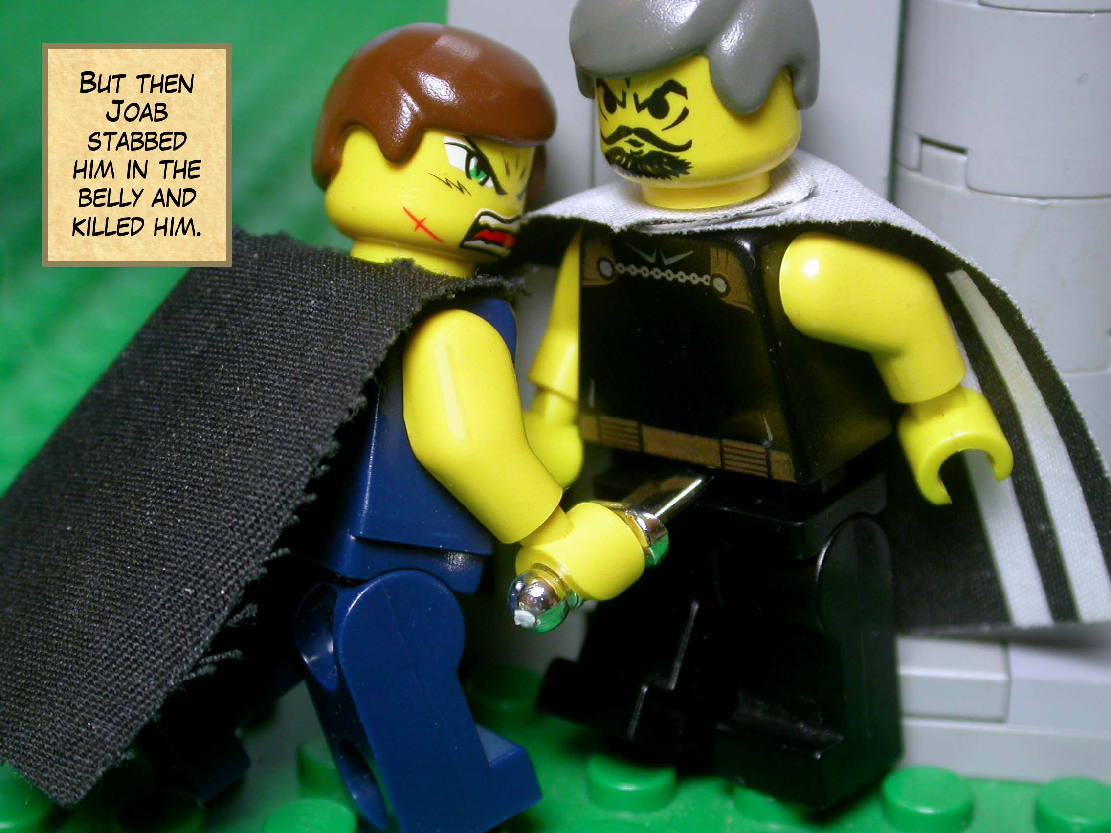 But then Joab stabbed him in the belly and killed him.