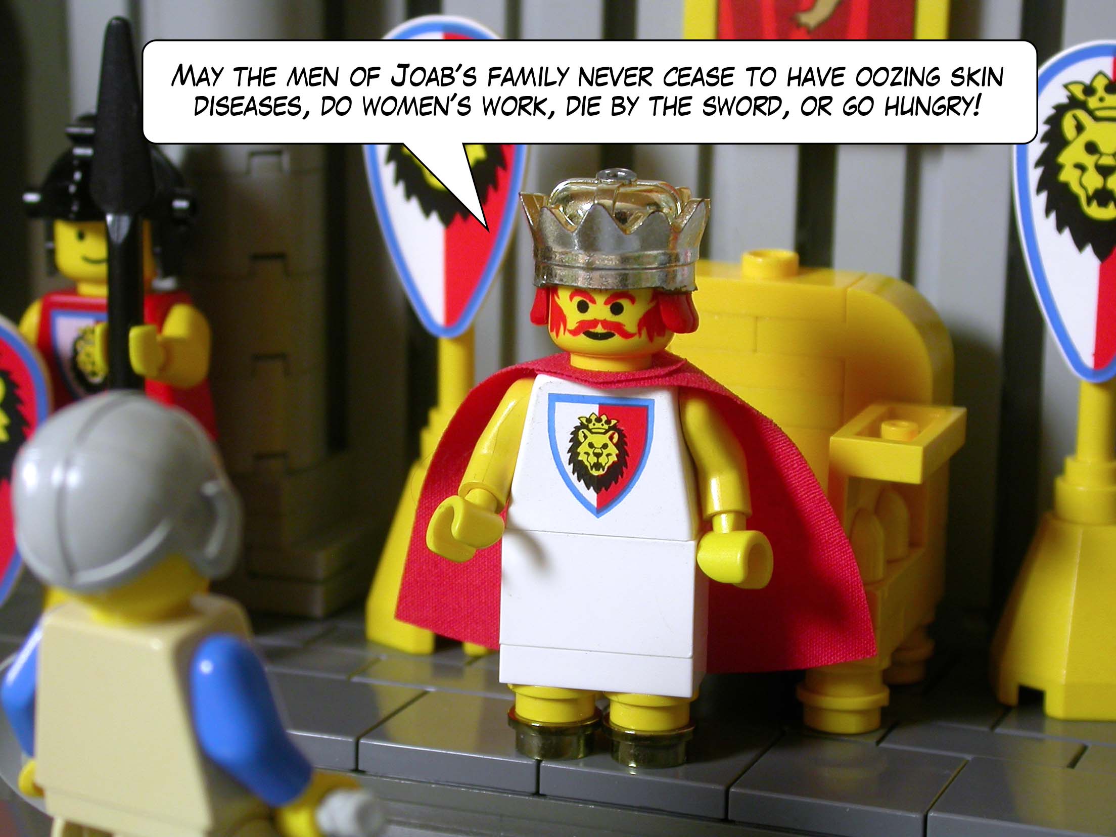 'May the men of Joab's family never cease to have oozing skin diseases, do women's work, die by the sword, or go hungry!'