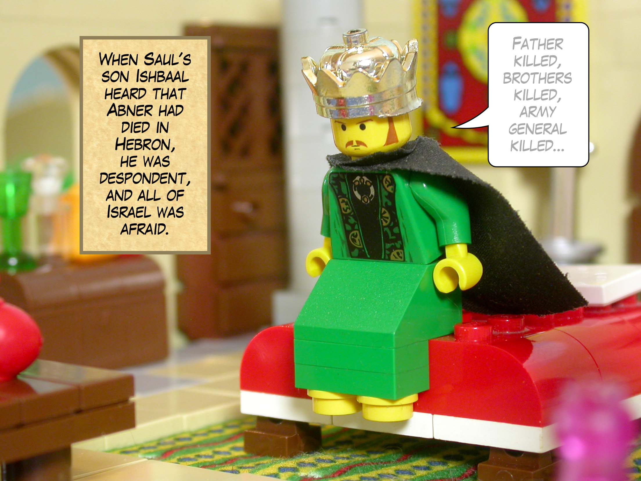 When Saul's son Ishbaal heard that Abner had died in Hebron, he was despondent, and all of Israel was afraid.