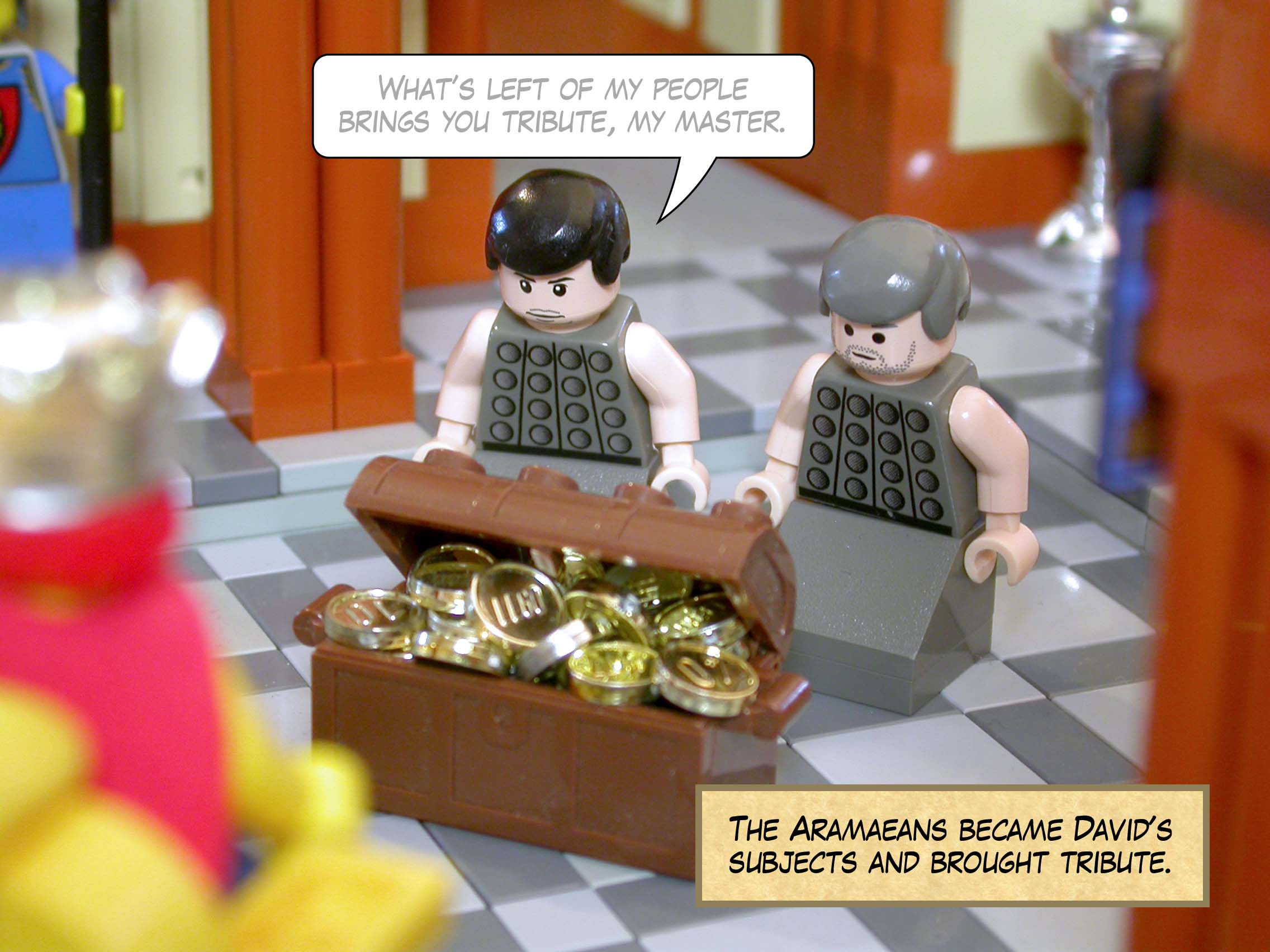 The Aramaeans became David's subjects and brought tribute.