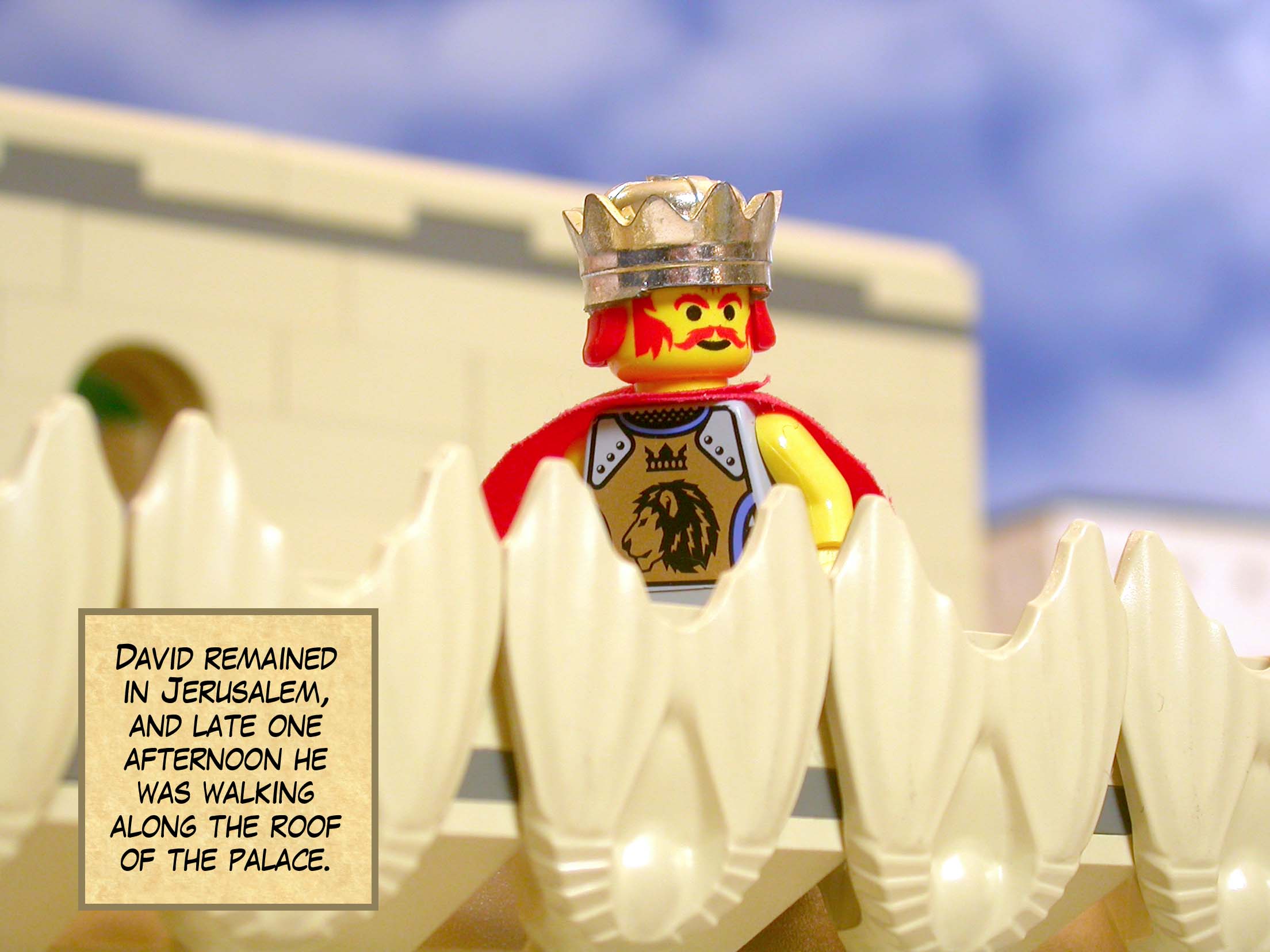 David remained in Jerusalem, and late one afternoon he was walking along the roof of the palace.