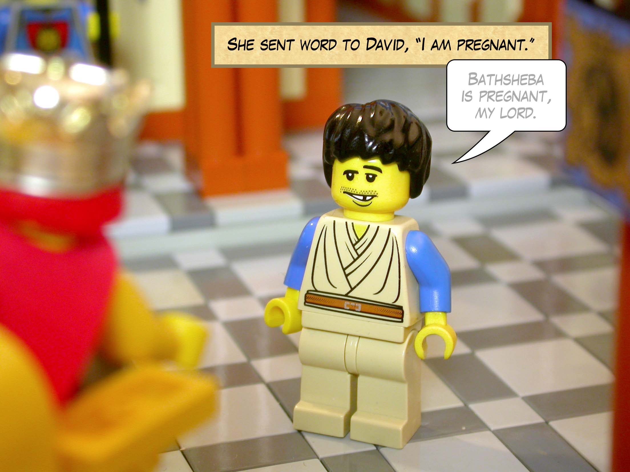 She sent word to David, 'I am pregnant.'