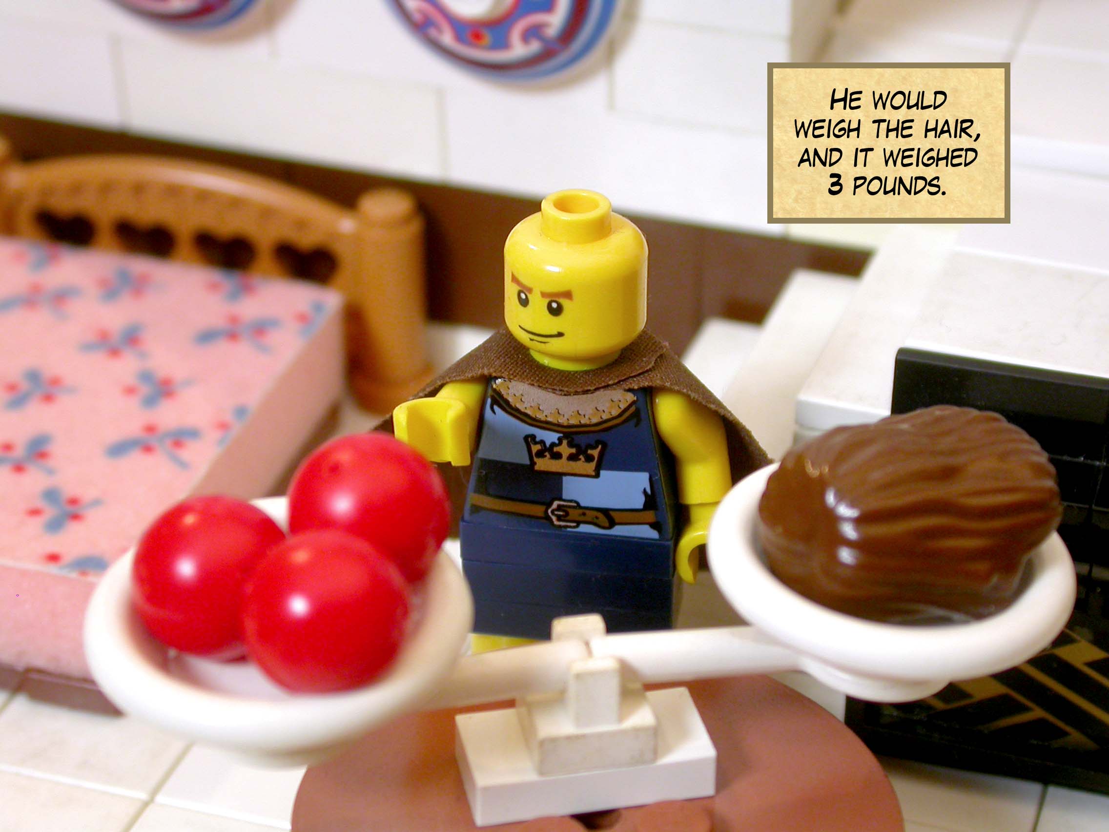 He would weigh the hair, and it weighed three pounds.