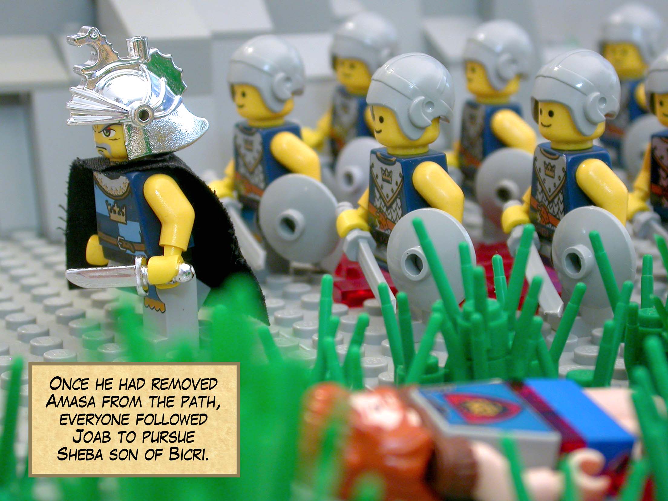 Once he had removed Amasa from the path, everyone followed Joab to pursue Sheba son of Bicri.