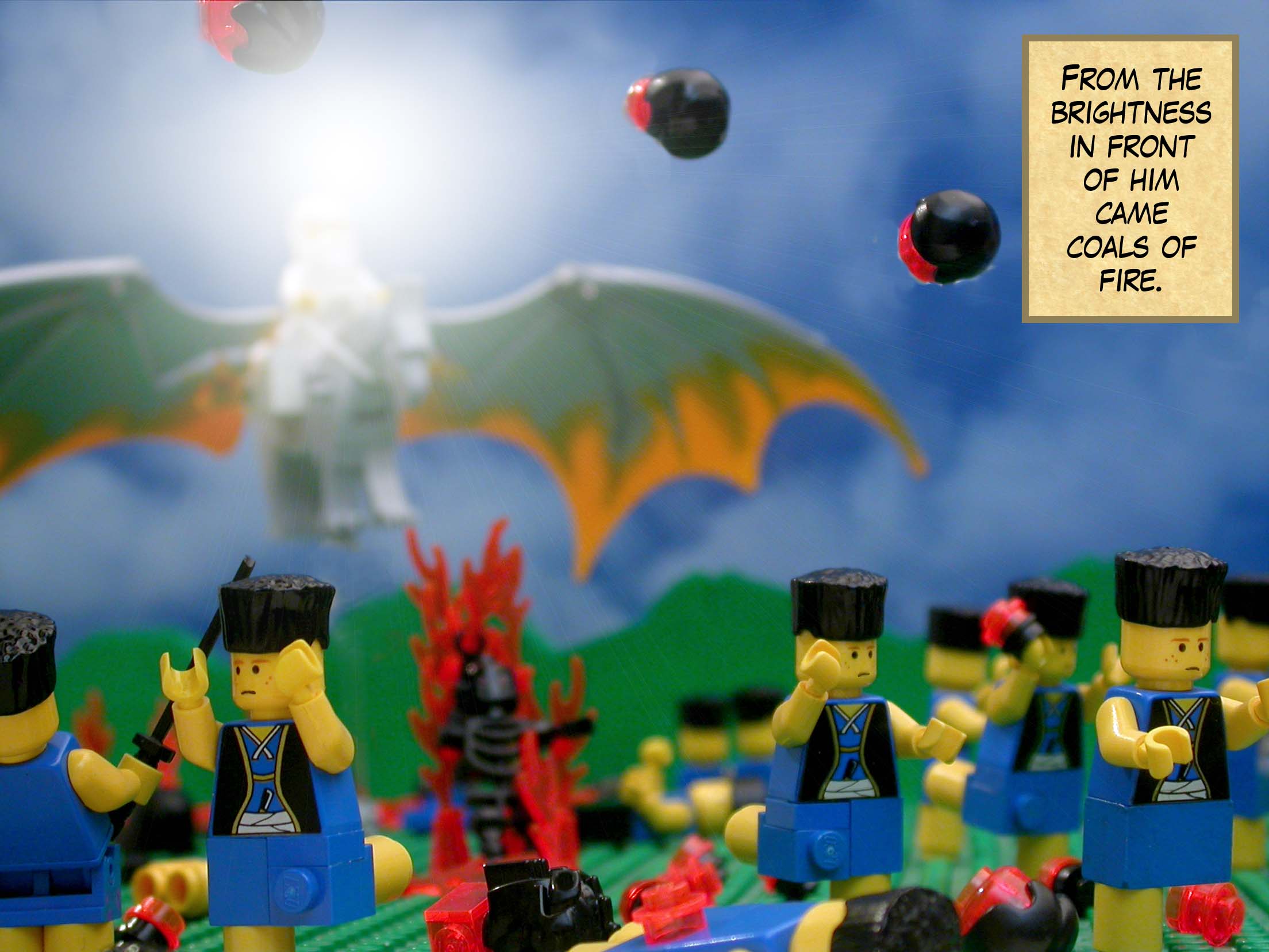 'From the brightness in front of him came coals of fire.'