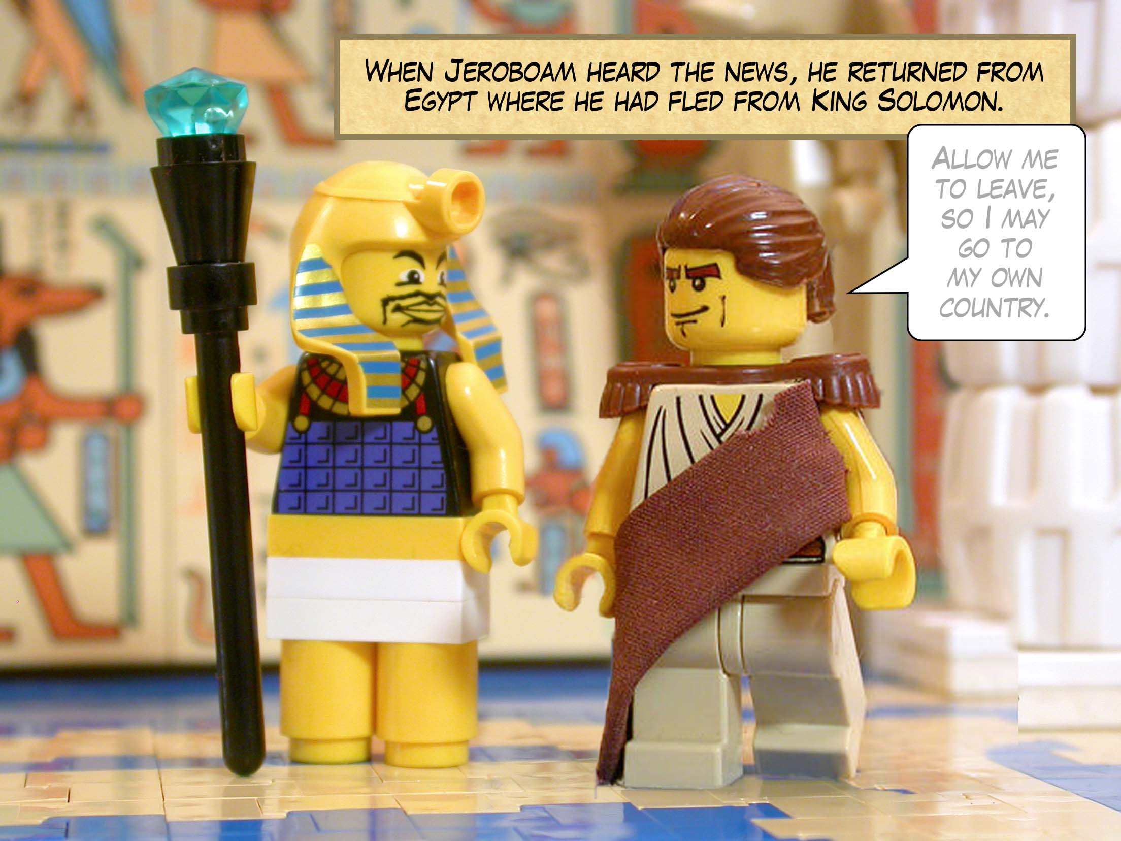 When Jeroboam heard the news, he returned from Egypt where he had fled from King Solomon.