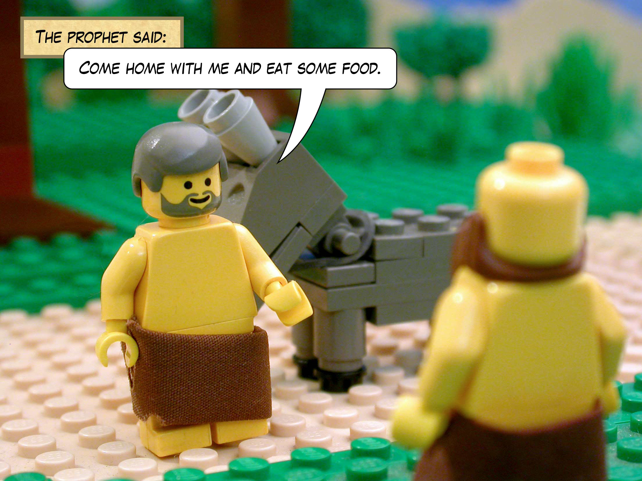 The prophet said, 'Come home with me and eat some food.'