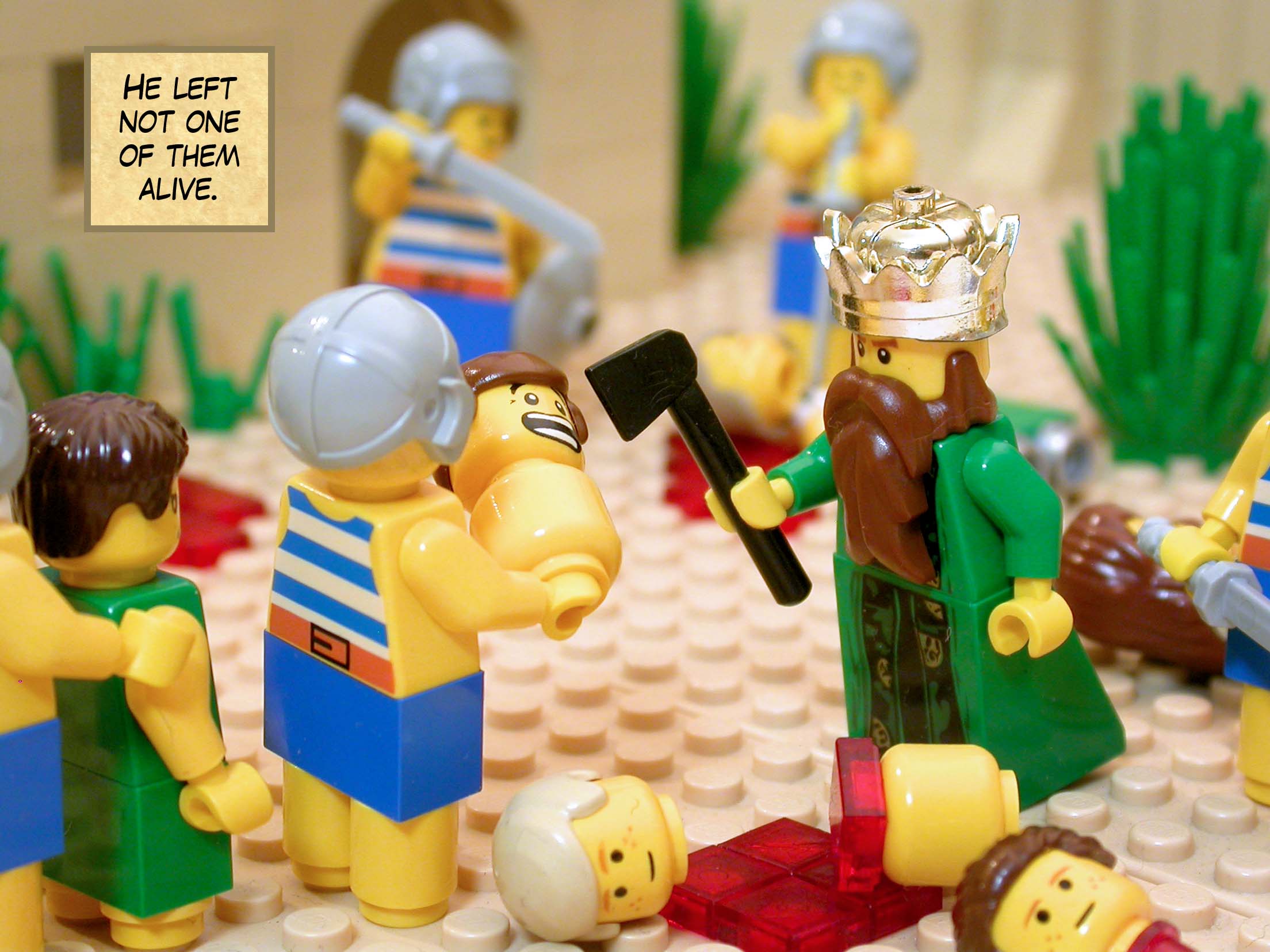 He left not one of them alive.