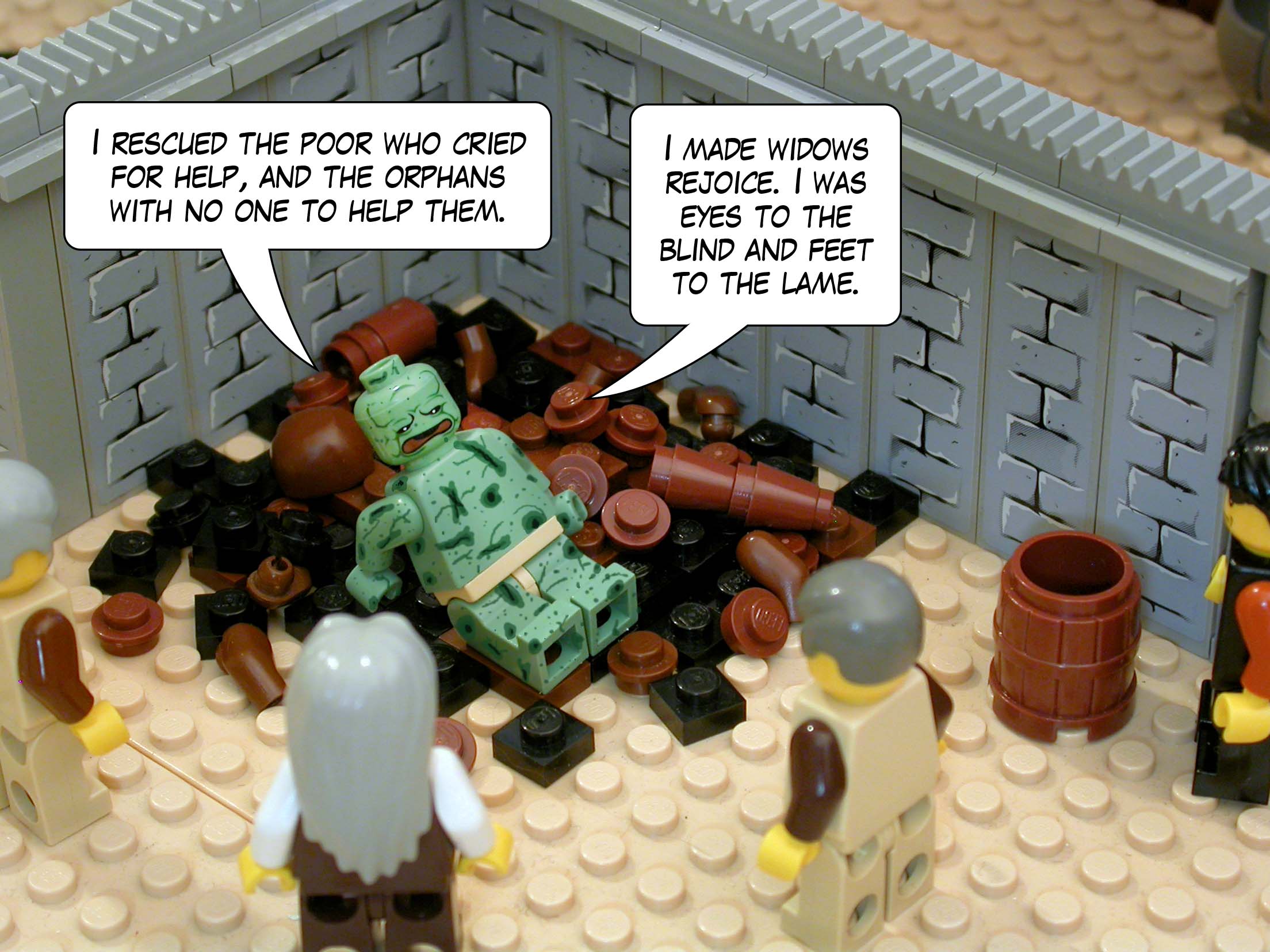 'As surely as God lives who has denied me justice, and as long as I breath, I will neither speak deceit, nor declare that you three are right. I will maintain my righteousness.'<br>