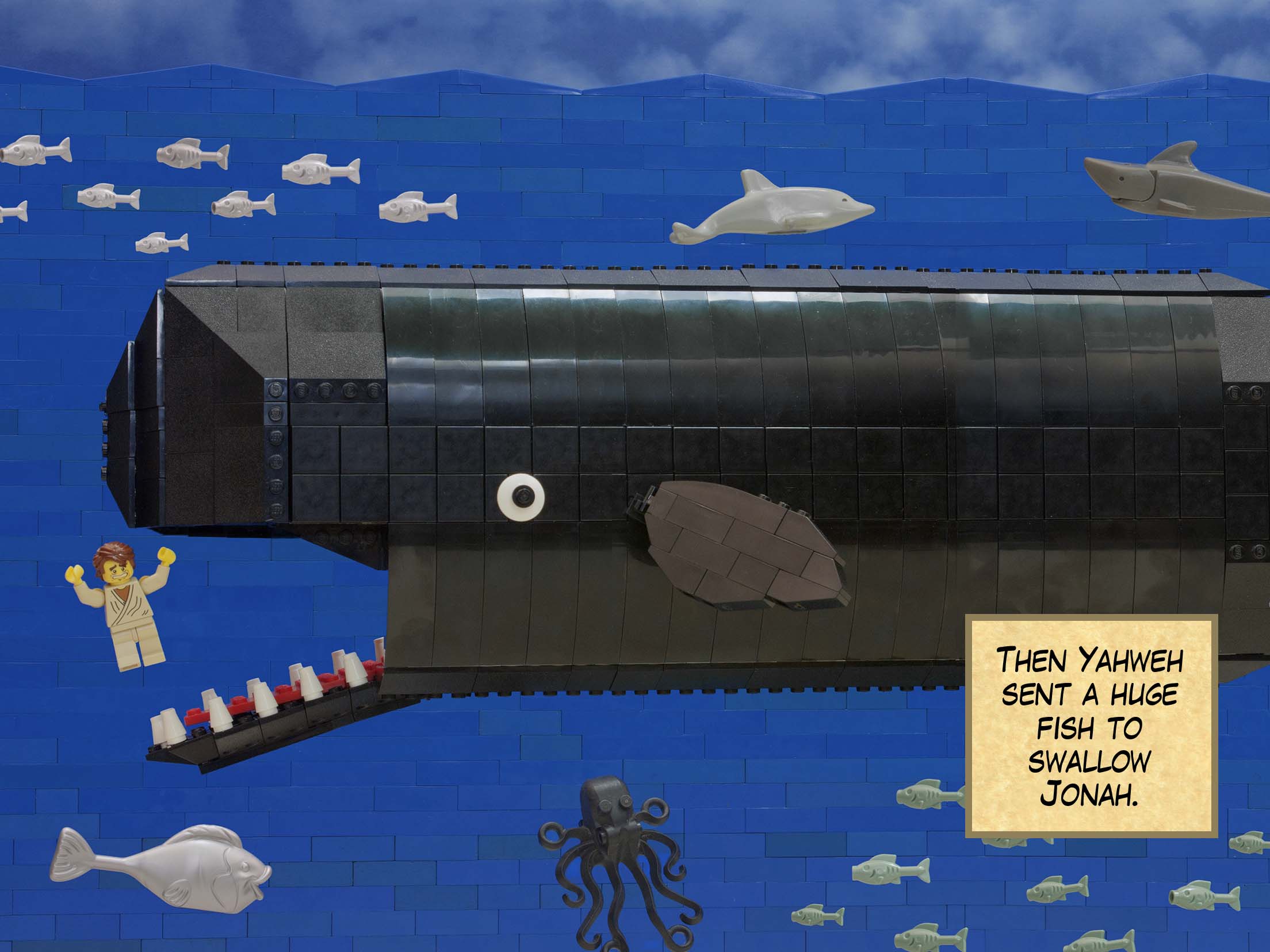 Then Yahweh sent a huge fish to swallow Jonah.